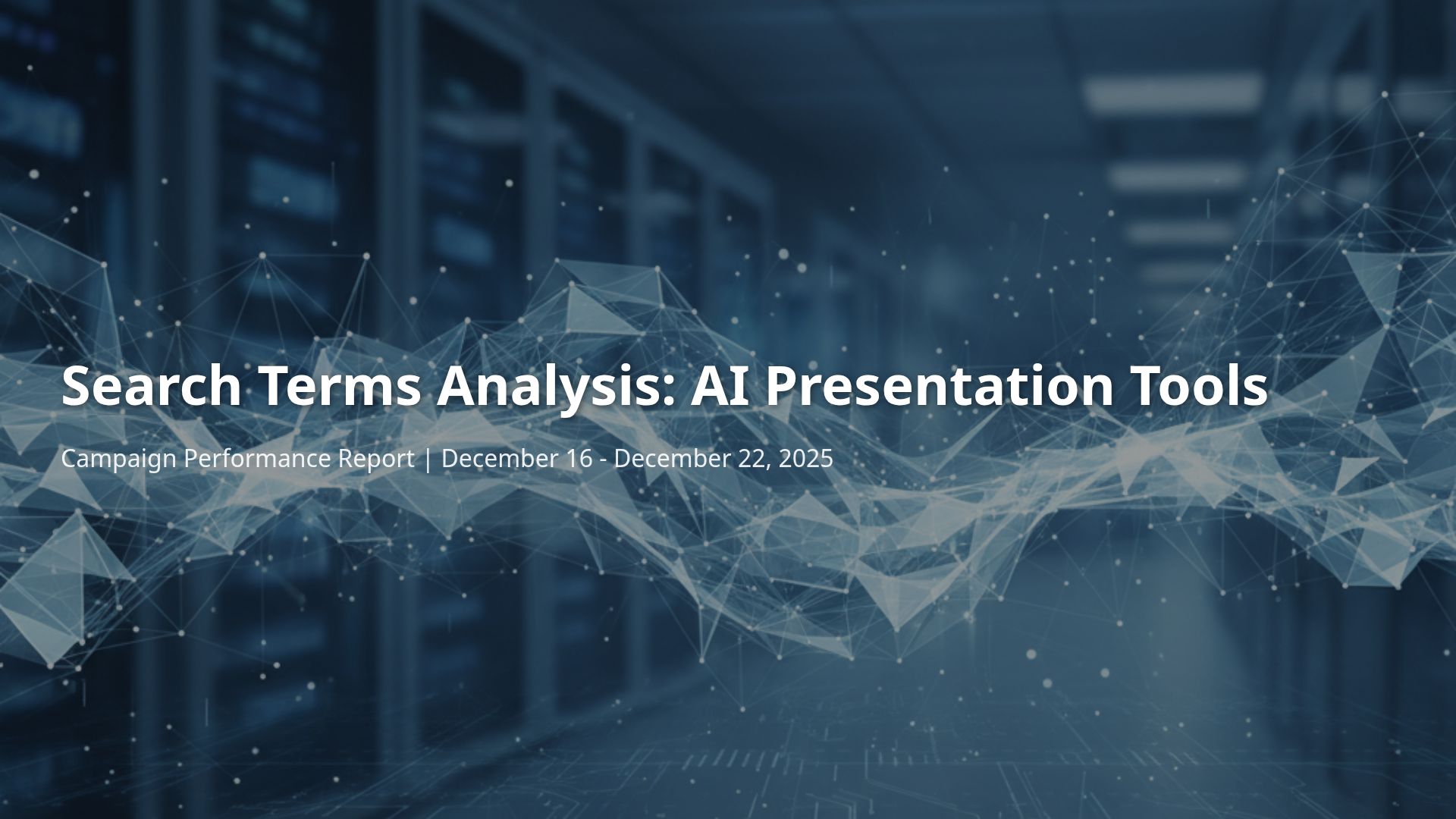 AI Presentation Tools: Search Term & Campaign Analysis