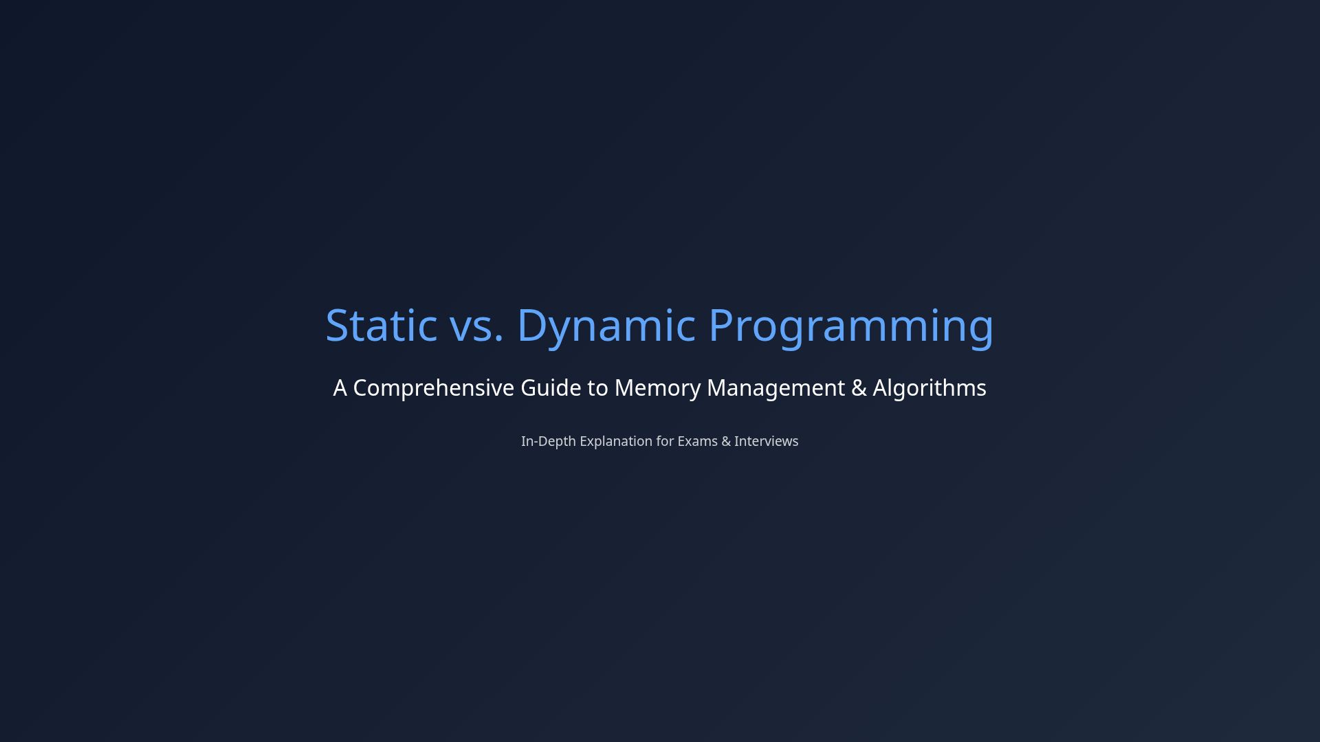 Mastering Static and Dynamic Programming: An In-Depth Guide for Exams ...