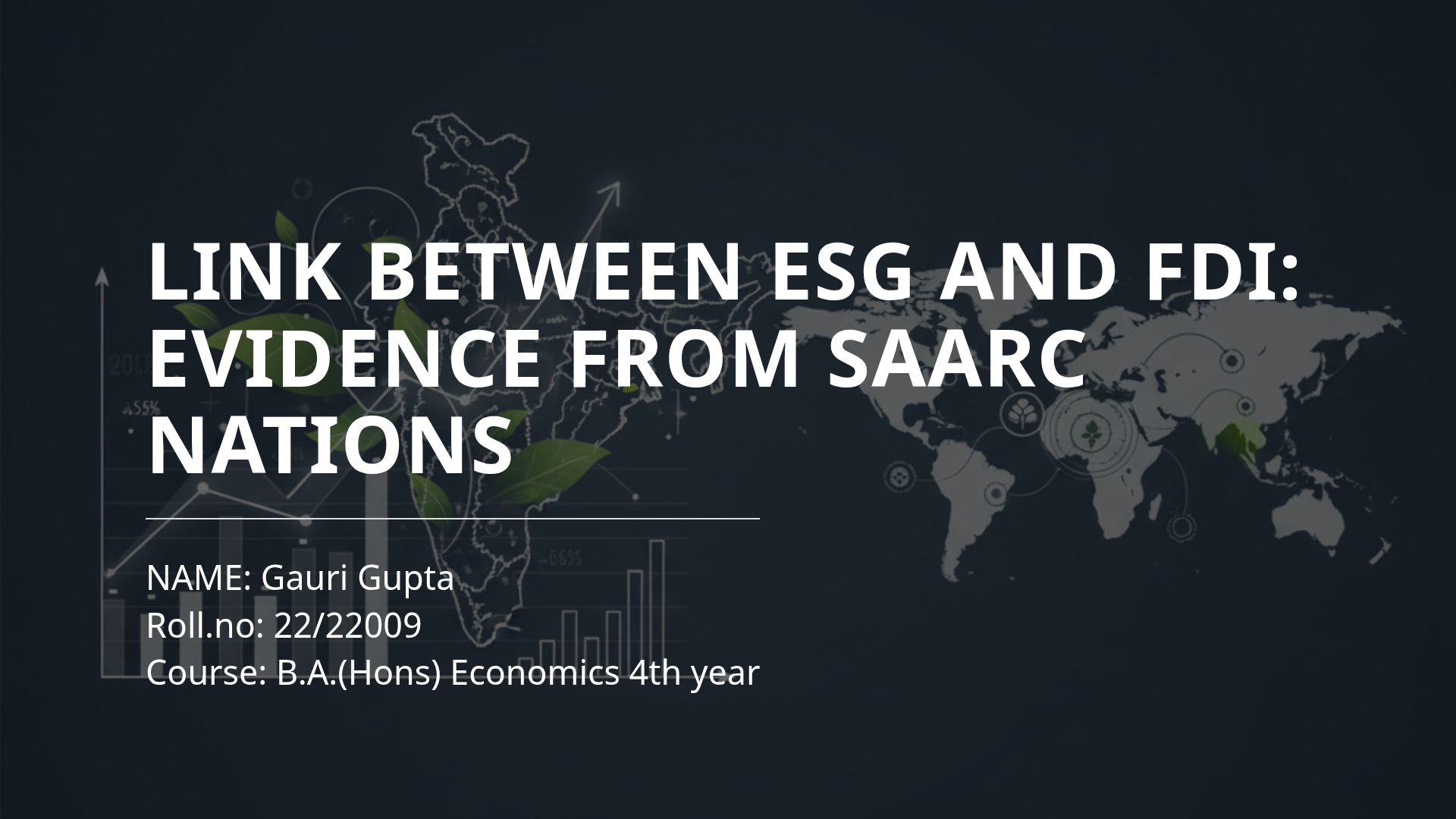 Impact of ESG on FDI in SAARC Nations: Dissertation Study