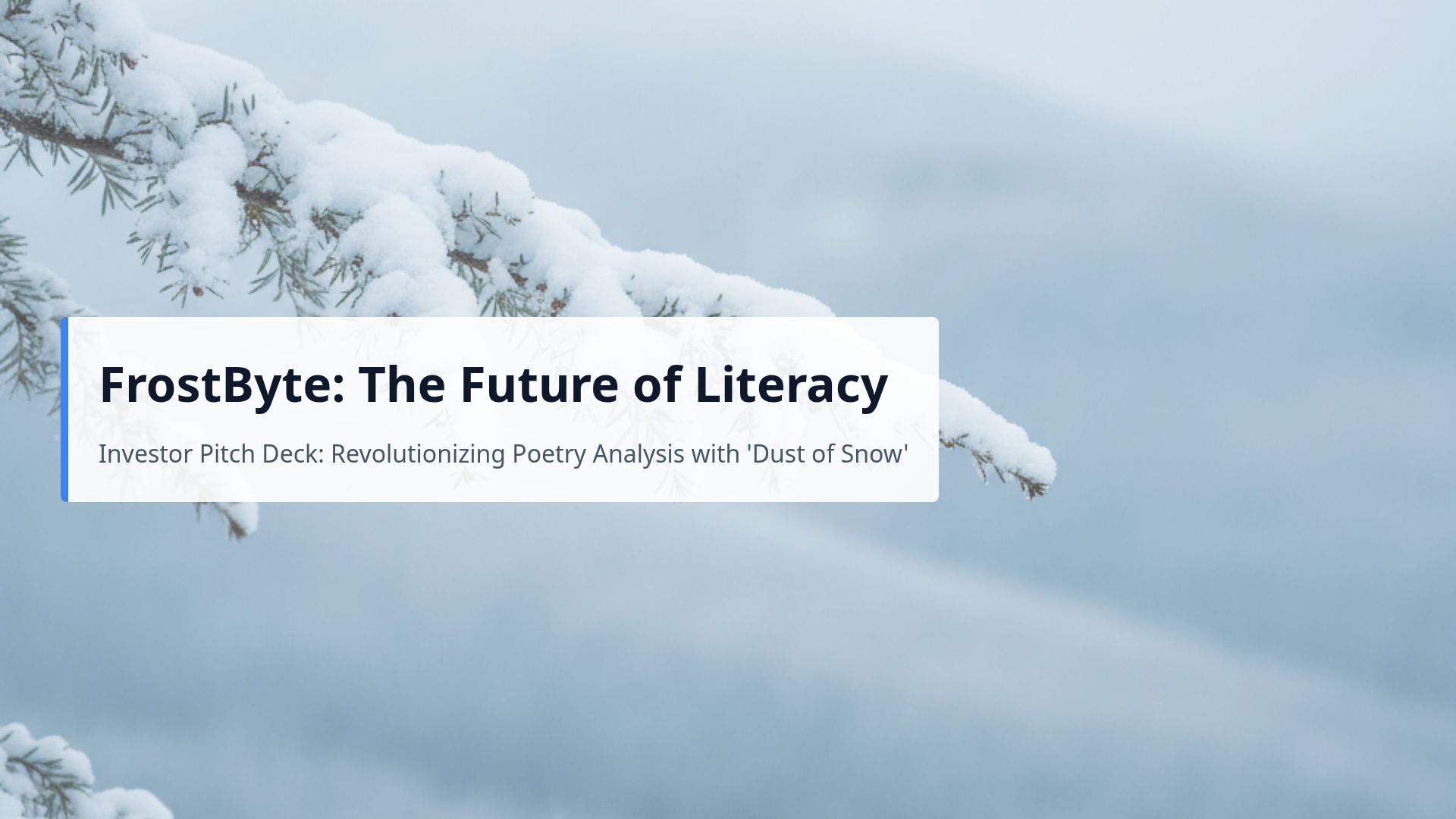 FrostByte: Revolutionizing Poetry Analysis Pitch Deck