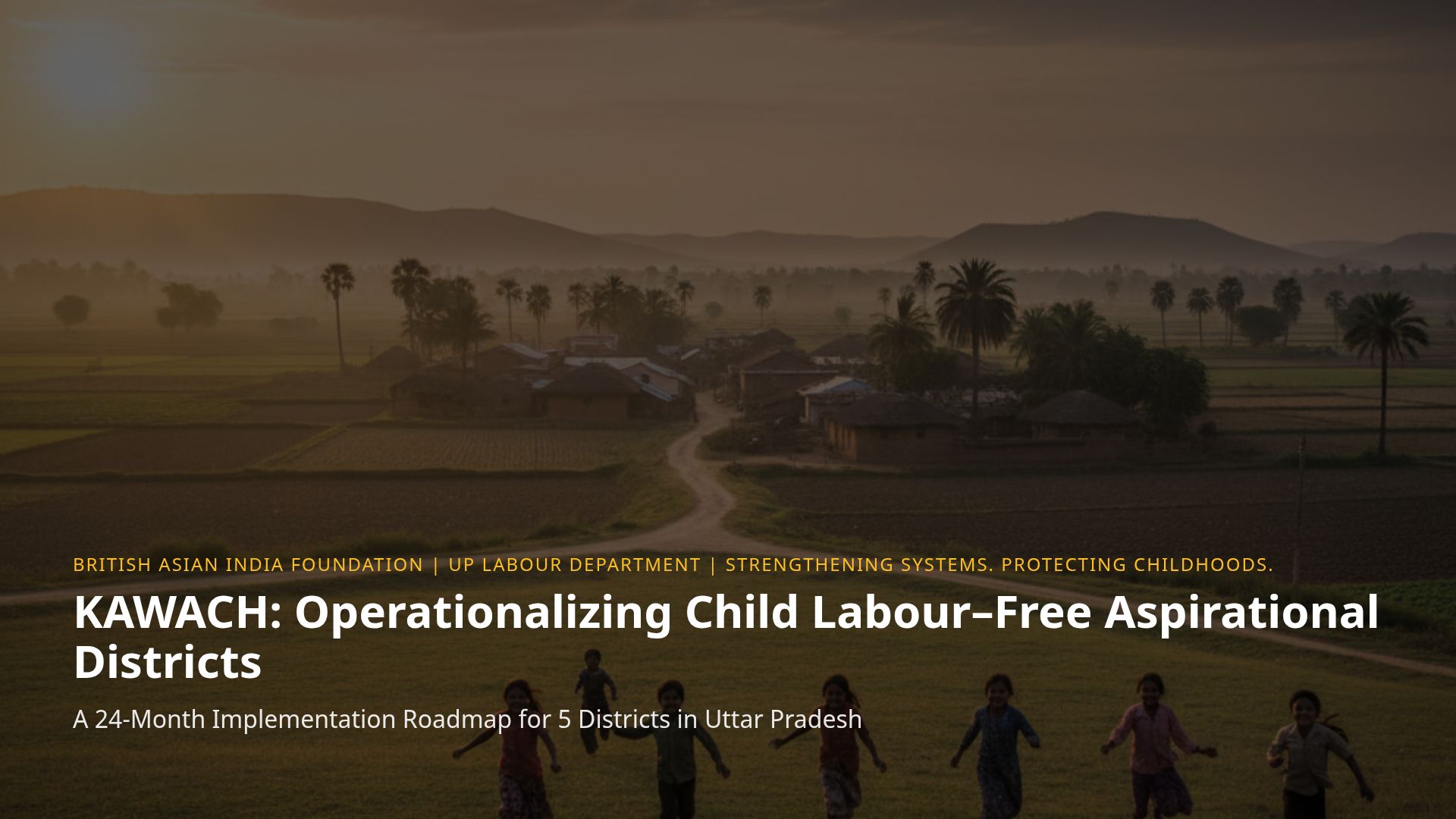 KAWACH: Child Labour-Free Districts Roadmap in Uttar Pradesh