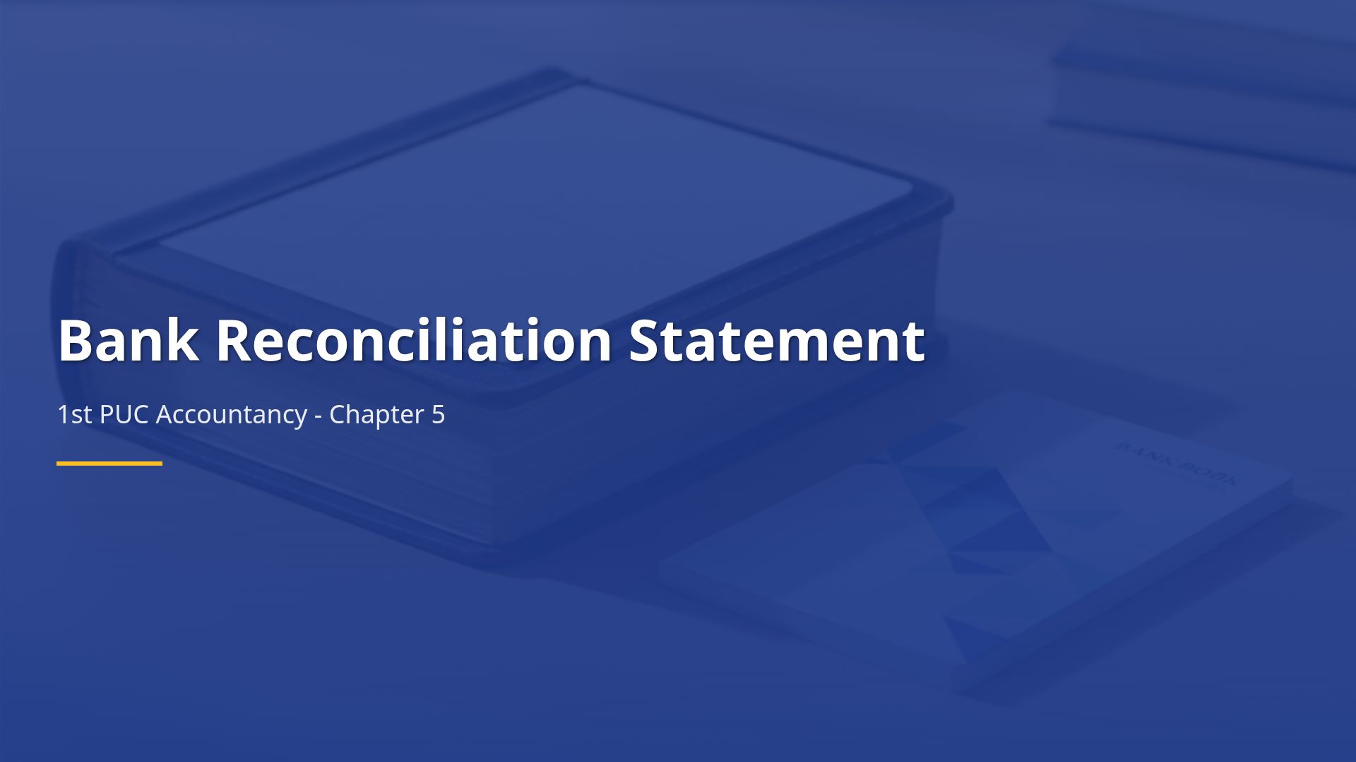 Bank Reconciliation Statement Guide for 1st PUC Accountancy