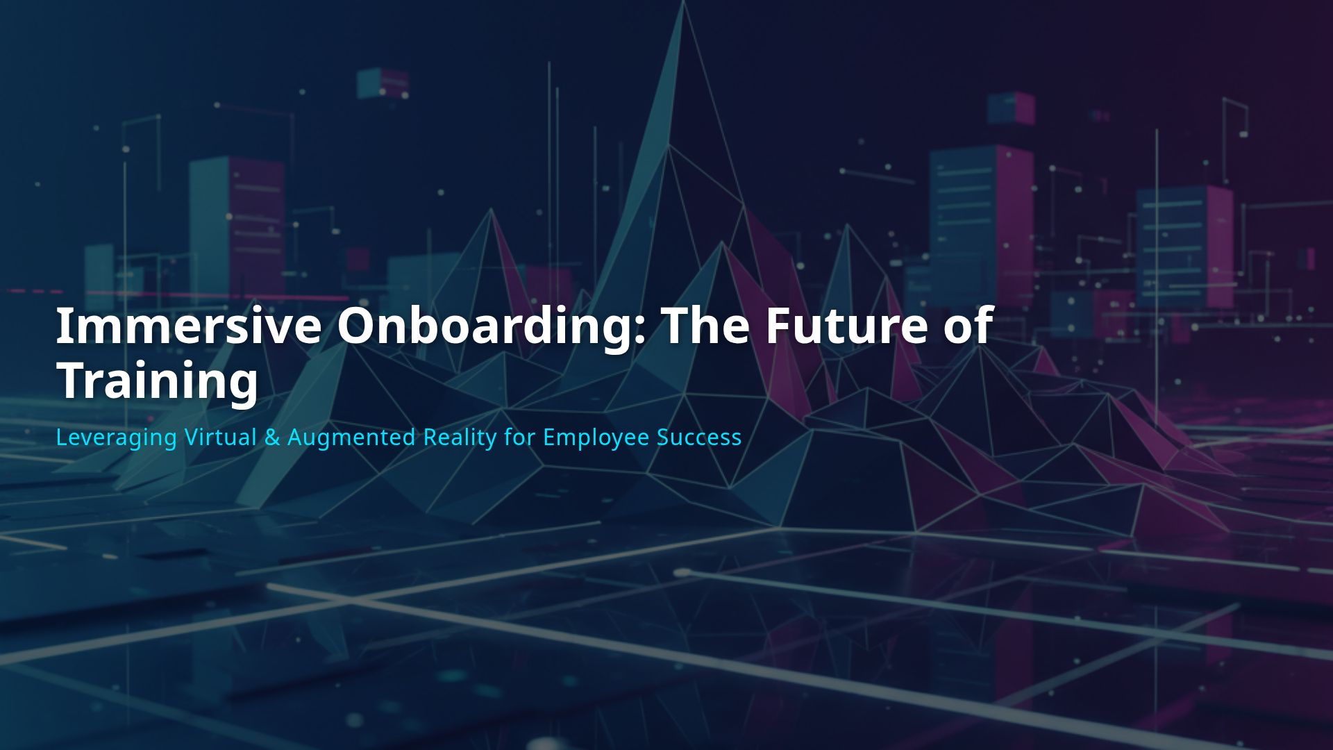 Immersive Onboarding: Future of VR and AR Training