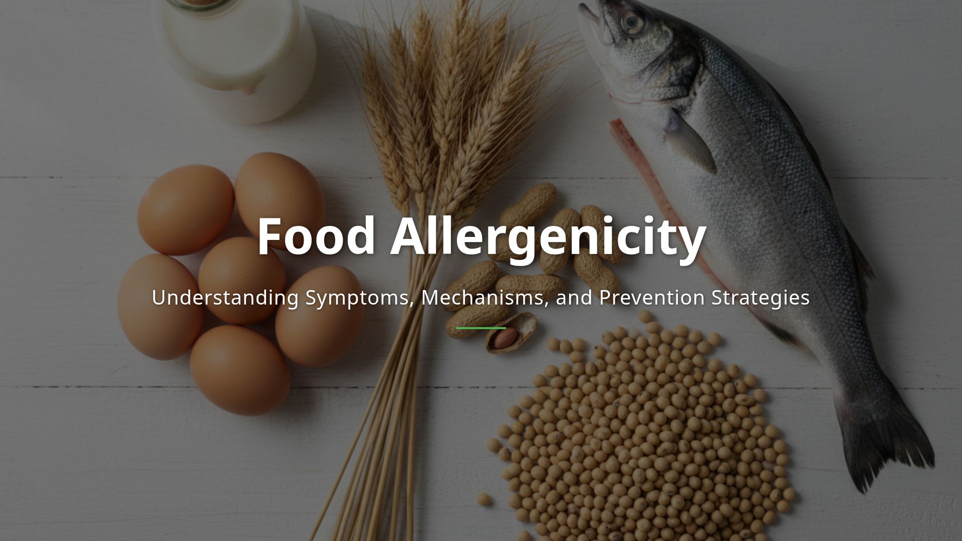 Understanding Food Allergenicity: Symptoms and Prevention