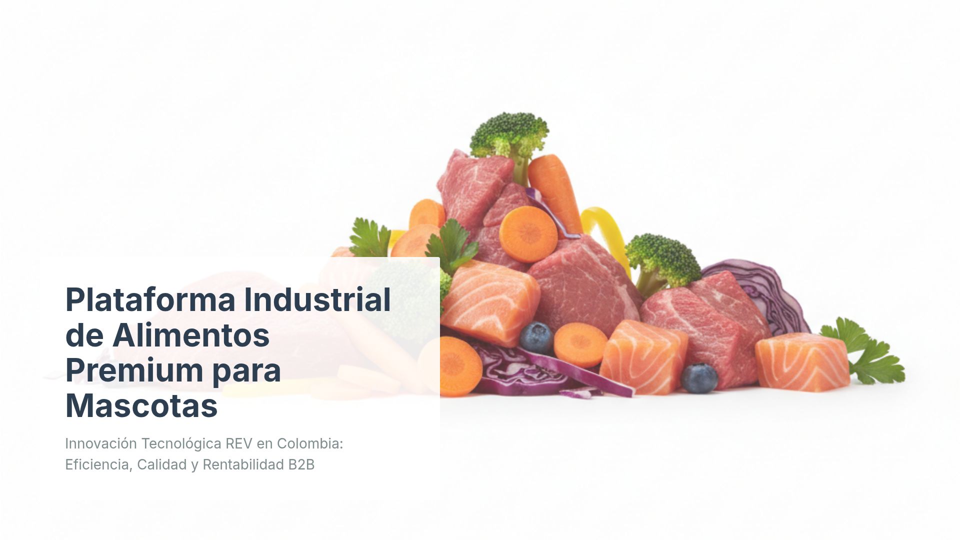 Innovación B2B: Alimentos para Mascotas con Tecnología REV