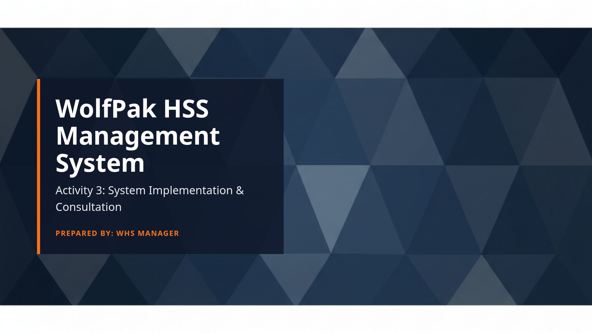 WolfPak HSS Management System Overview | Bobr AI