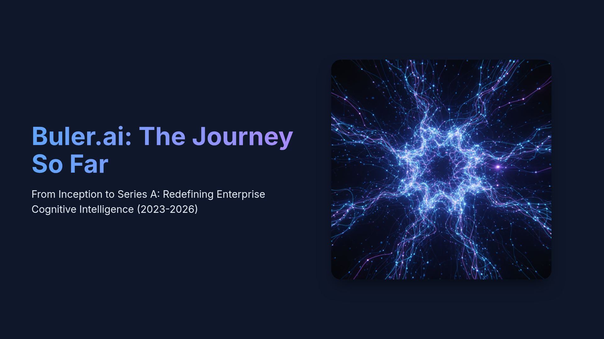 Buler.ai: Journey from Startup to Enterprise AI Intelligence