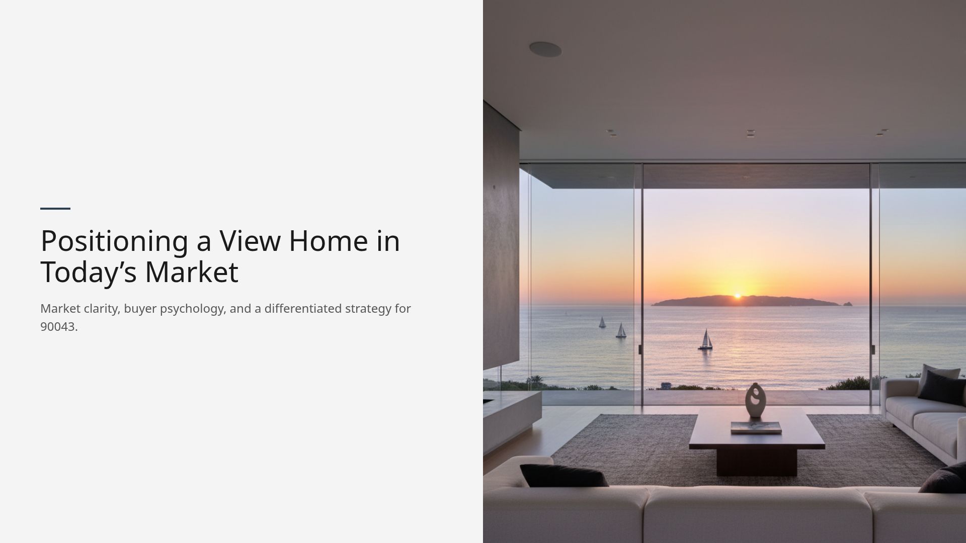 Marketing Strategy for View Homes in Sophisticated Markets