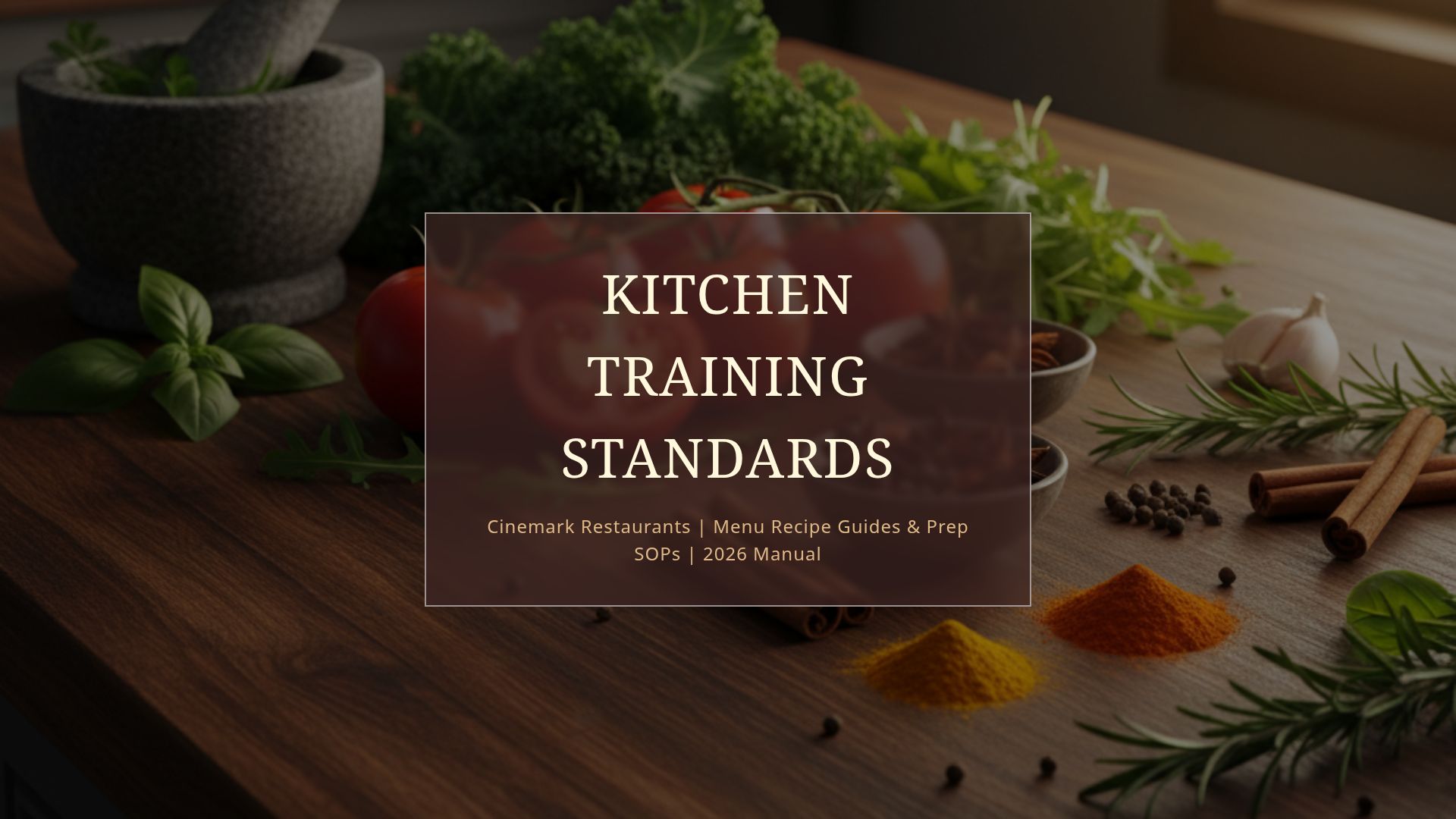 Kitchen Training Standards & Recipe Manual | Cinemark