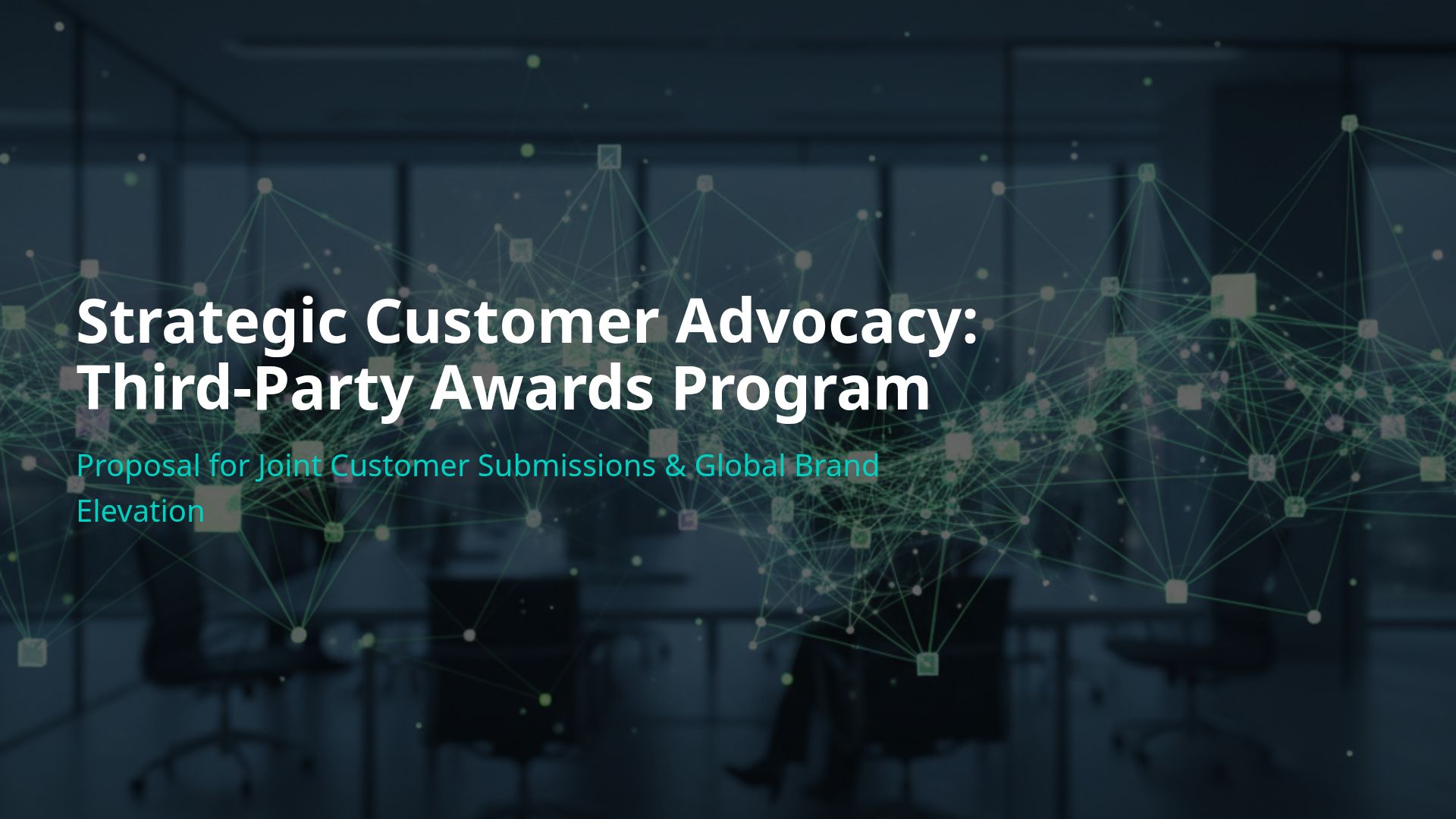 Strategic Customer Advocacy: Industry Awards Program Guide