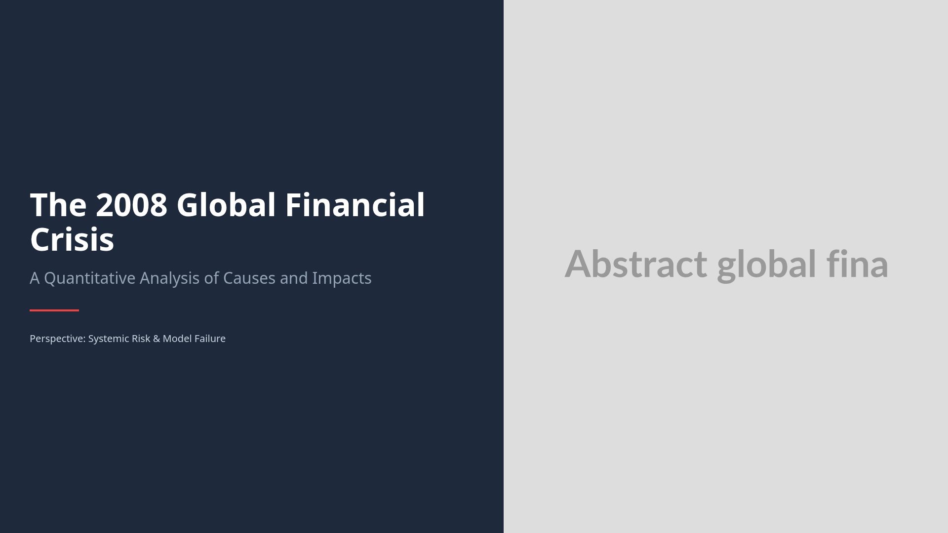 2008 Financial Crisis: Quantitative Analysis & Model Failures