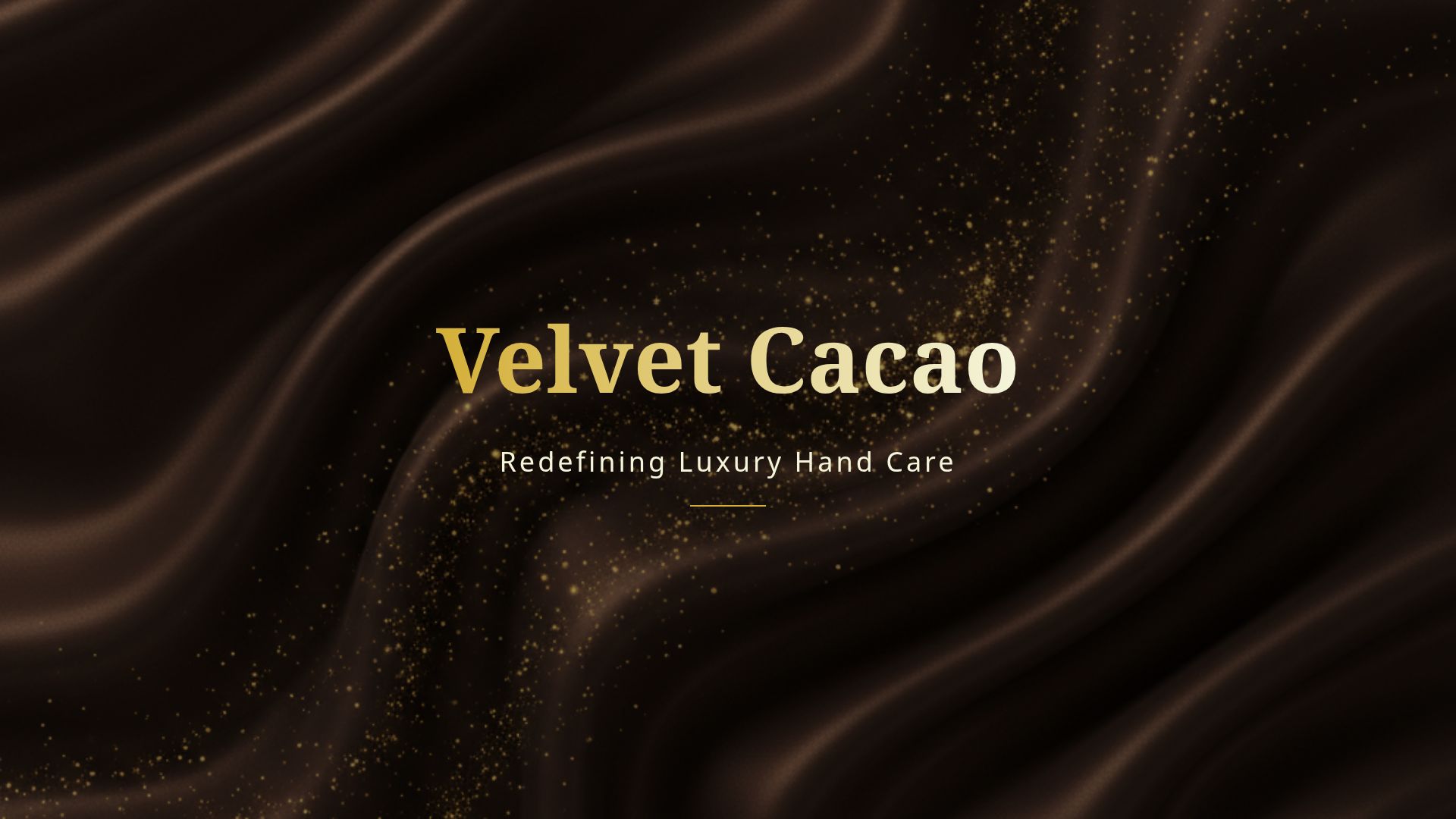 Velvet Cacao: Luxury Hand Care Pitch Deck