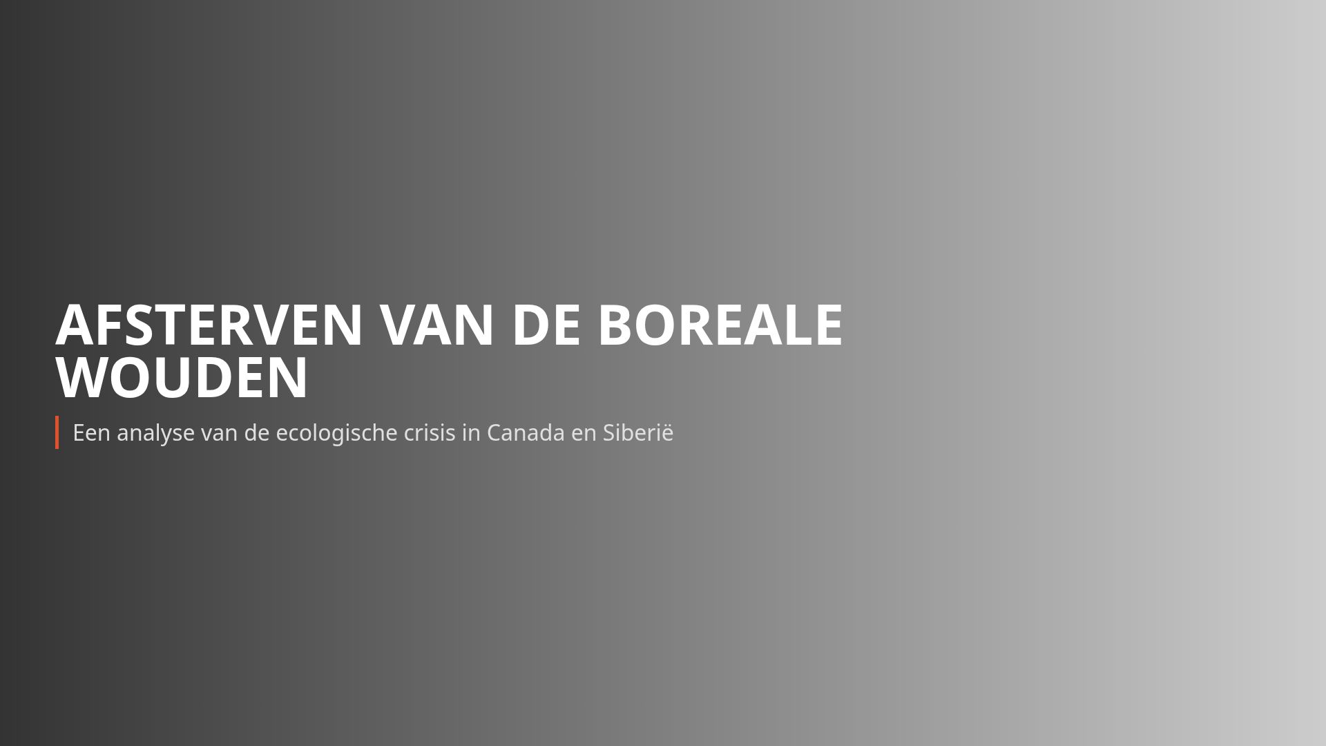 Ecologische Crisis: Afsterven van de Boreale Wouden