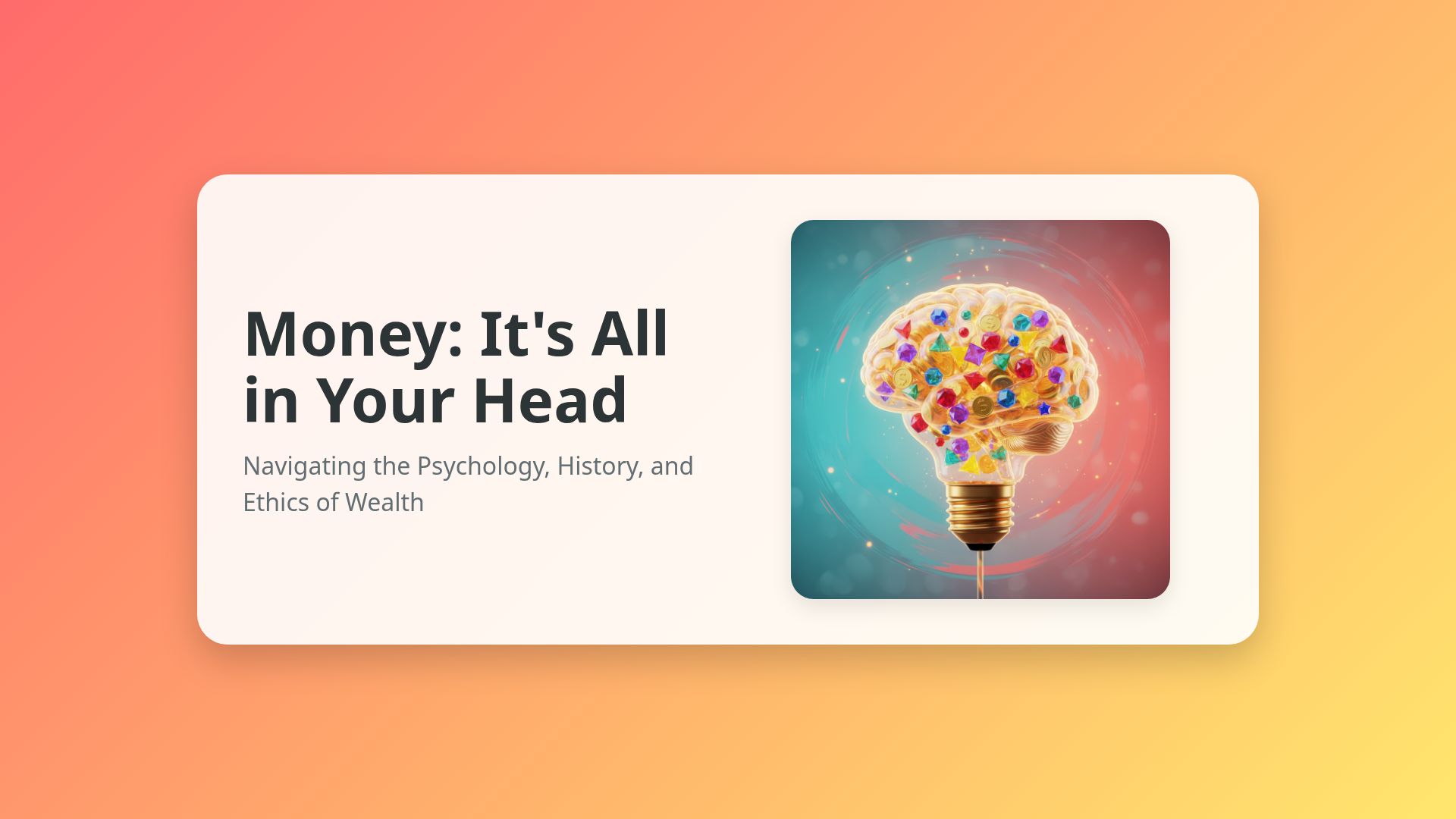 The Psychology and History of Money: From Barter to DeFi