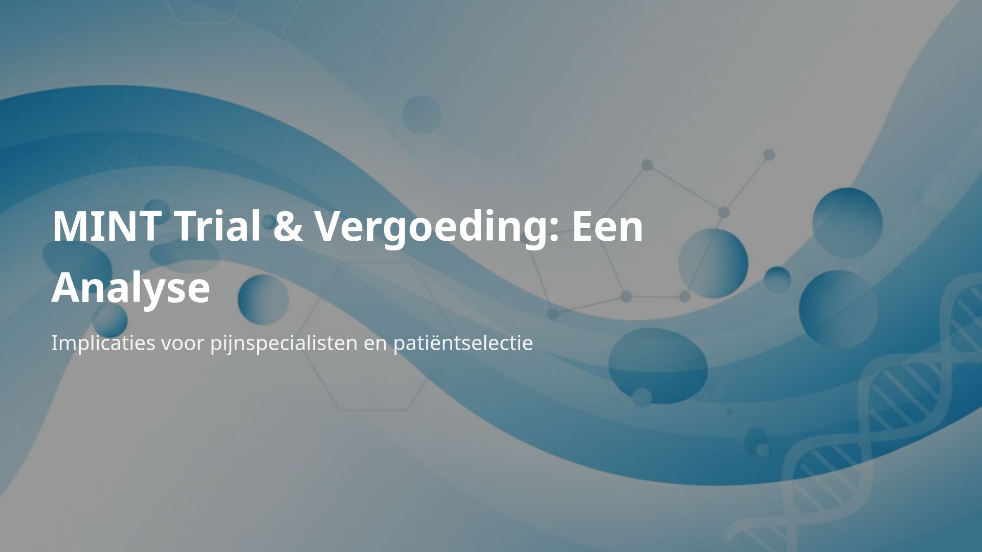 Optimalisatie Patiëntselectie MINT-behandeling | MINT Trial