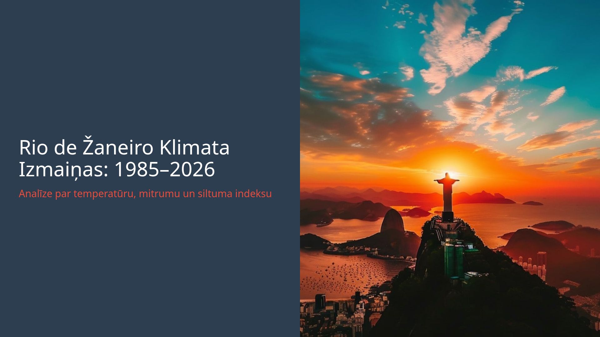 Rio de Žaneiro Klimata Izmaiņas: Analīze (1985–2026)