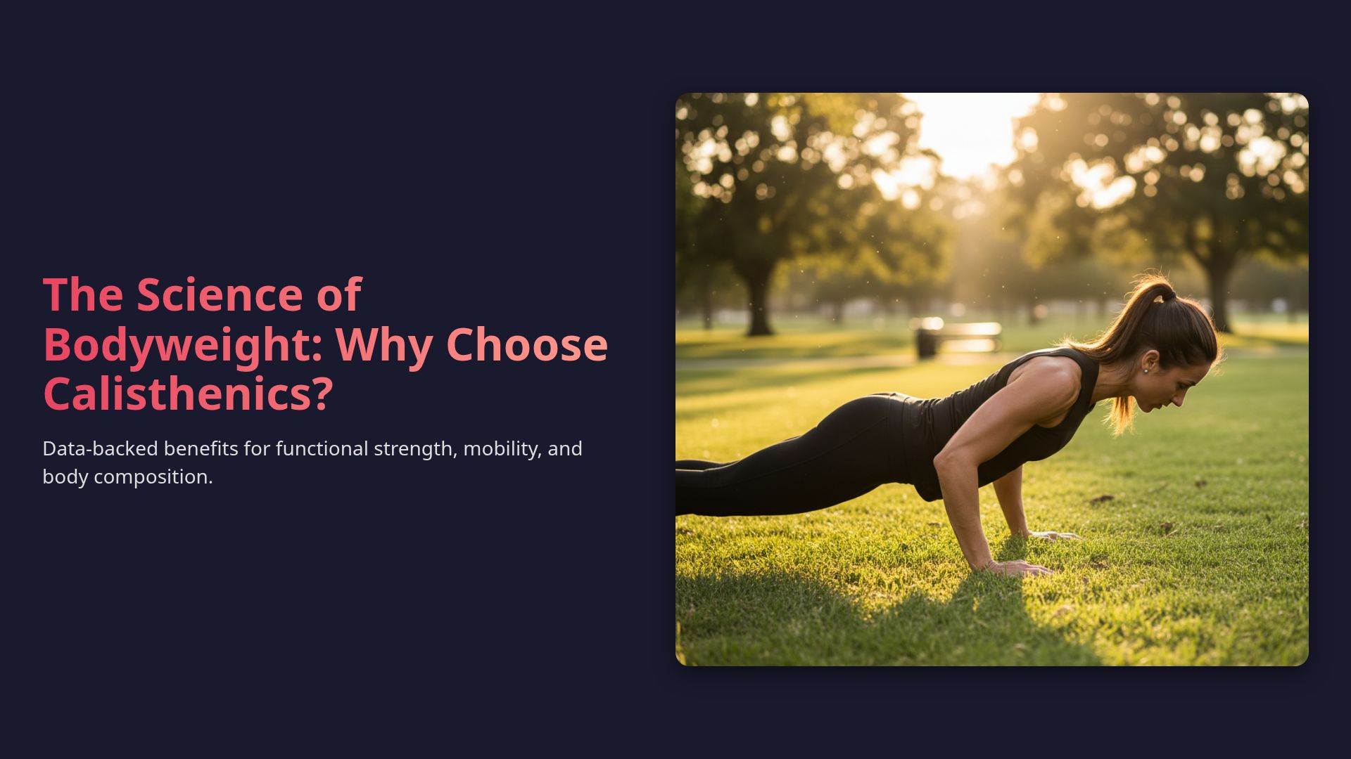 Top Benefits of Calisthenics: A Science-Backed Guide