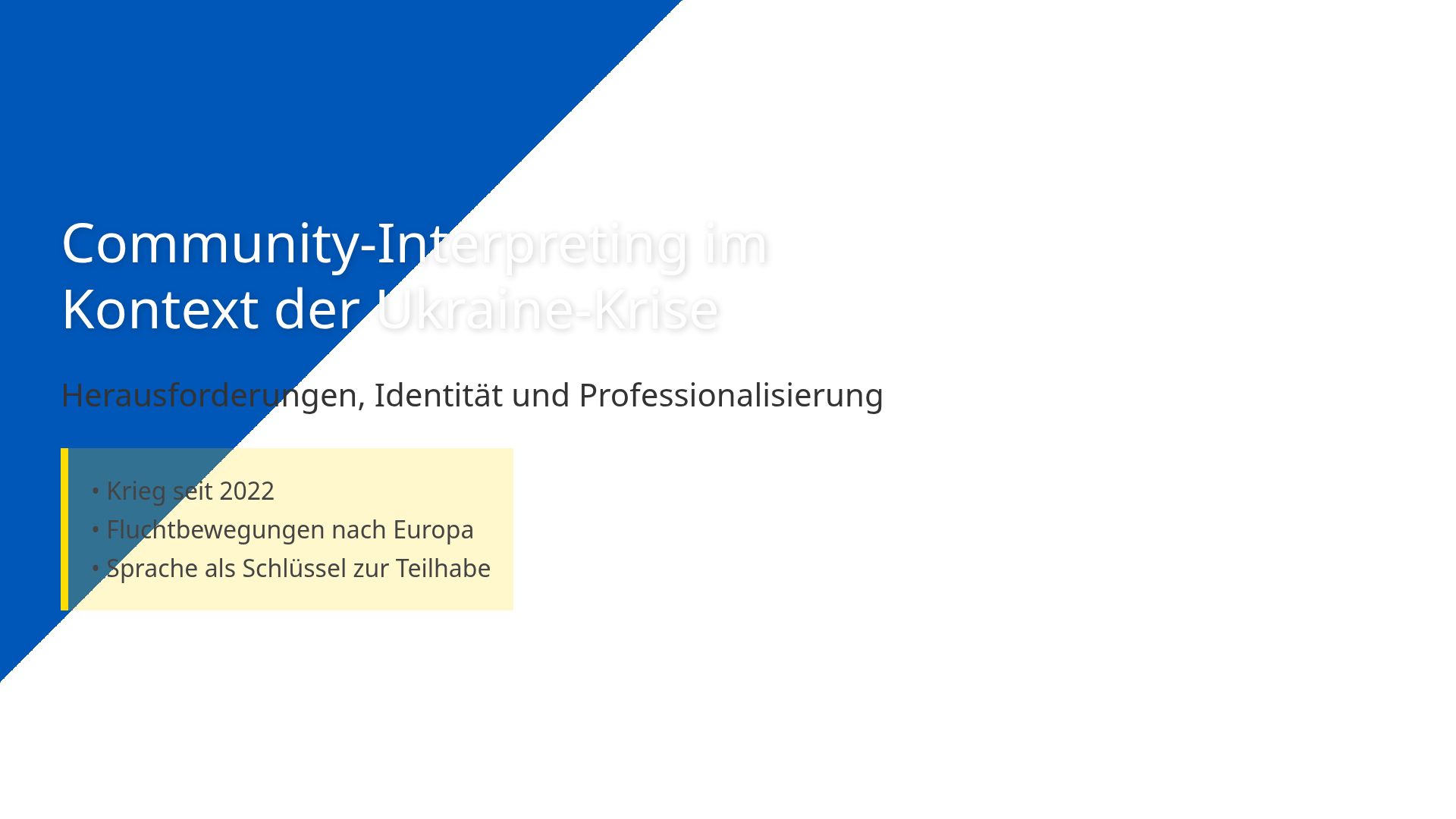 Community-Interpreting für Ukraine-Geflüchtete