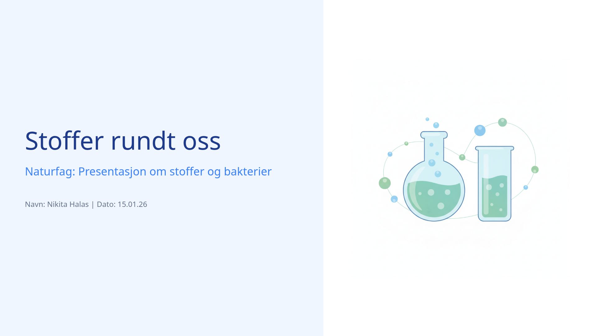 Stoffer og bakterier: Naturens rolle og livets kretsløp