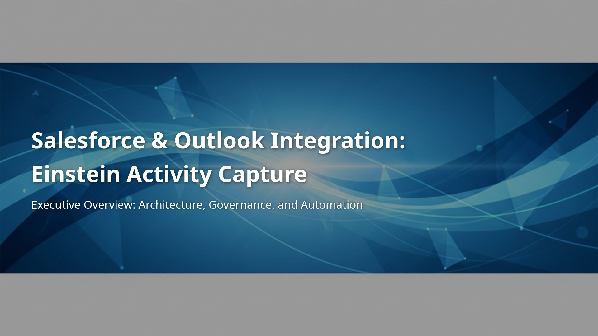 Salesforce Outlook Integration & Einstein Activity Capture