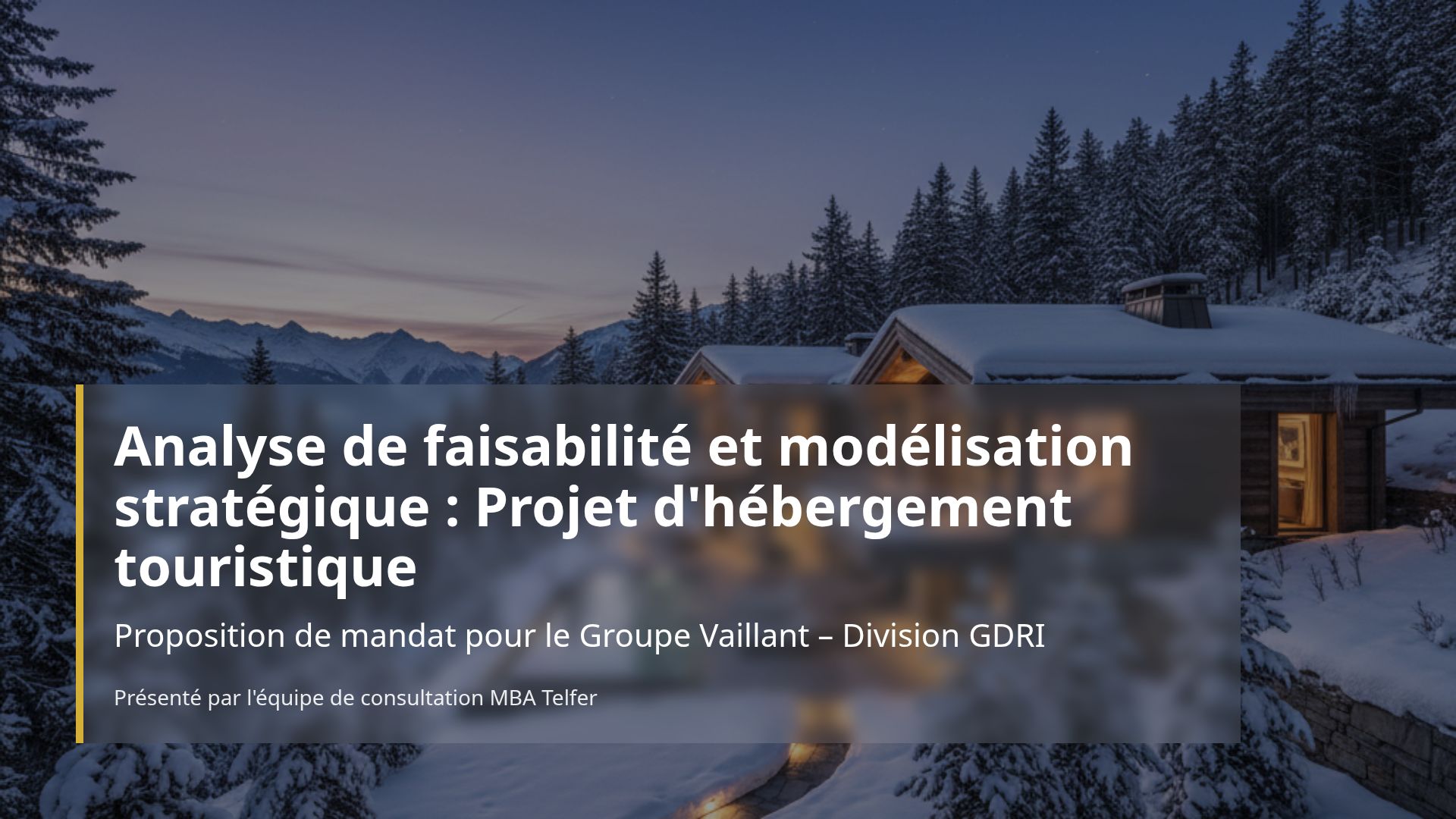 Faisabilité : Chalets Locatifs Mont Cascades | MBA Telfer