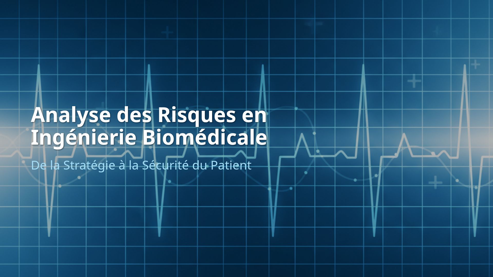 Gestion des Risques en Ingénierie Biomédicale