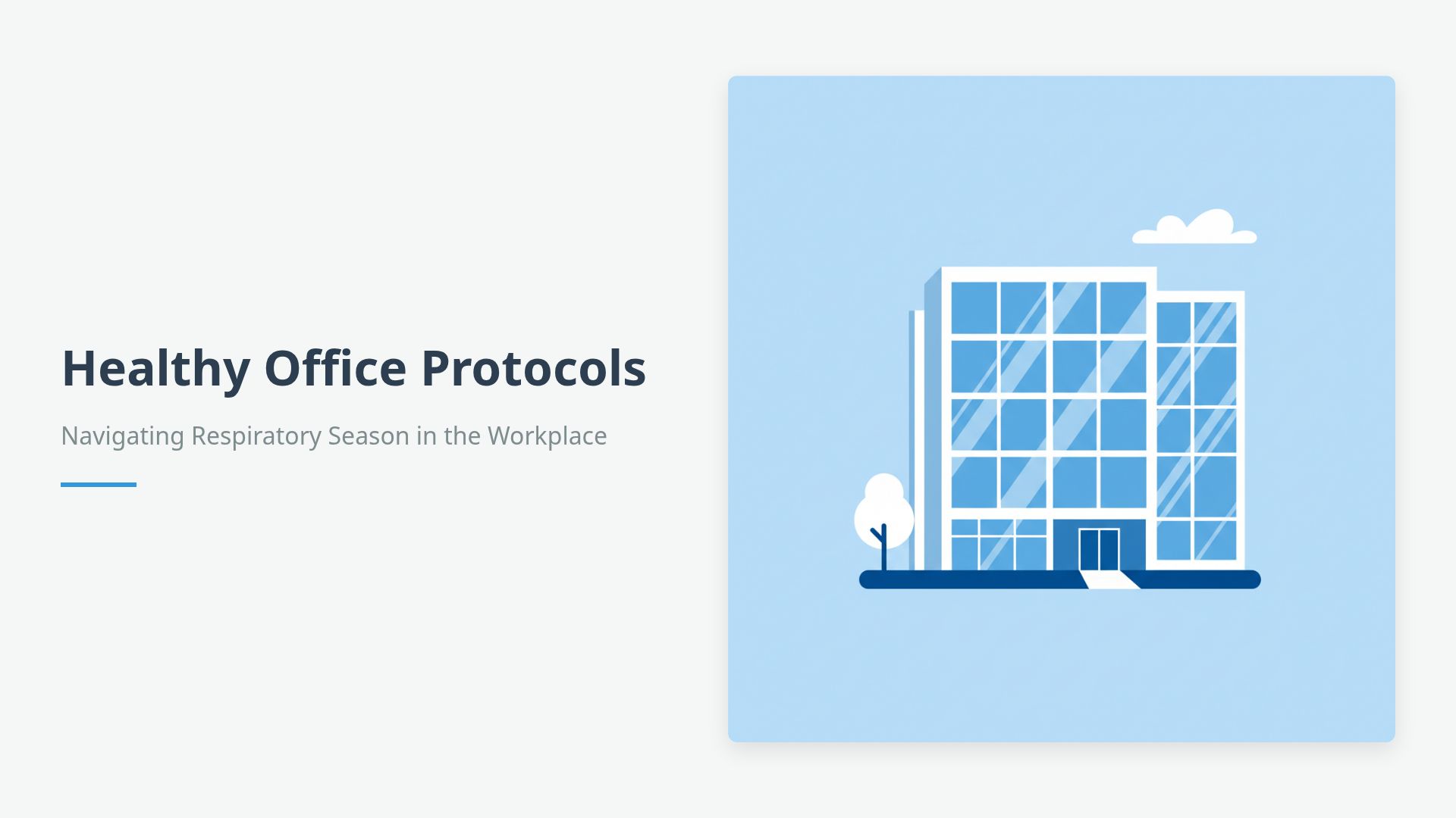 Healthy Office Protocols: Tips for Flu & Cold Season