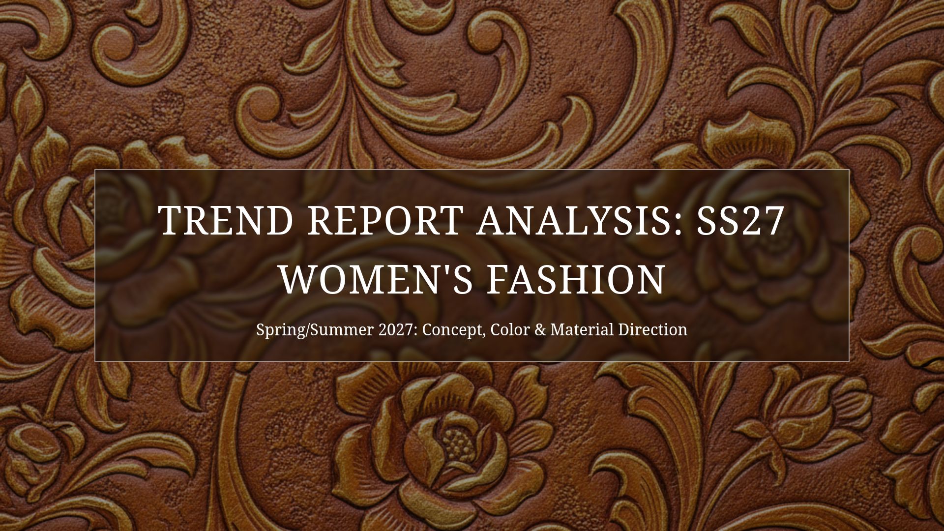 Spring/Summer 2027 Women's Fashion Trend Analysis