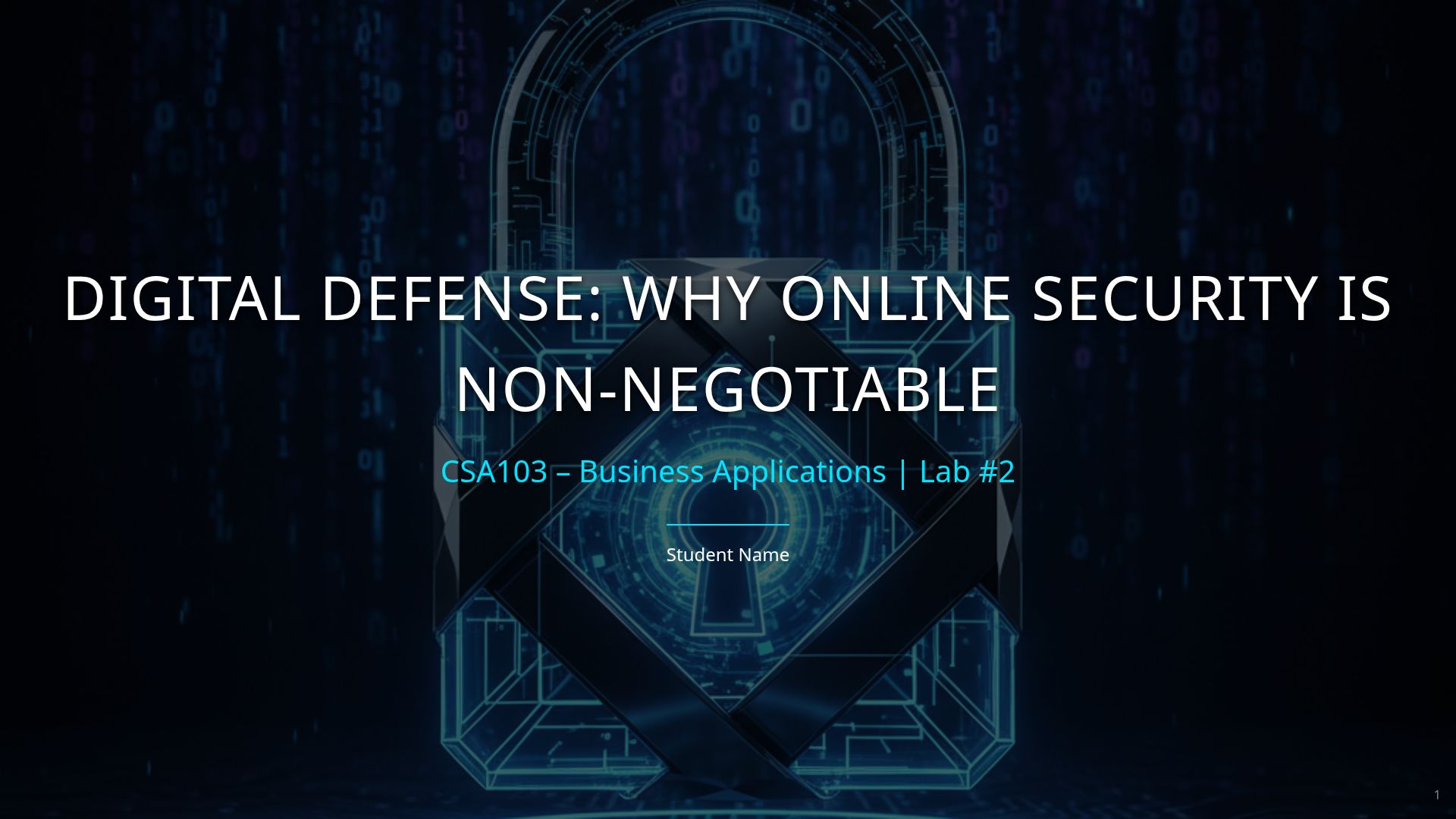 The Importance of Online Security & Digital Defense