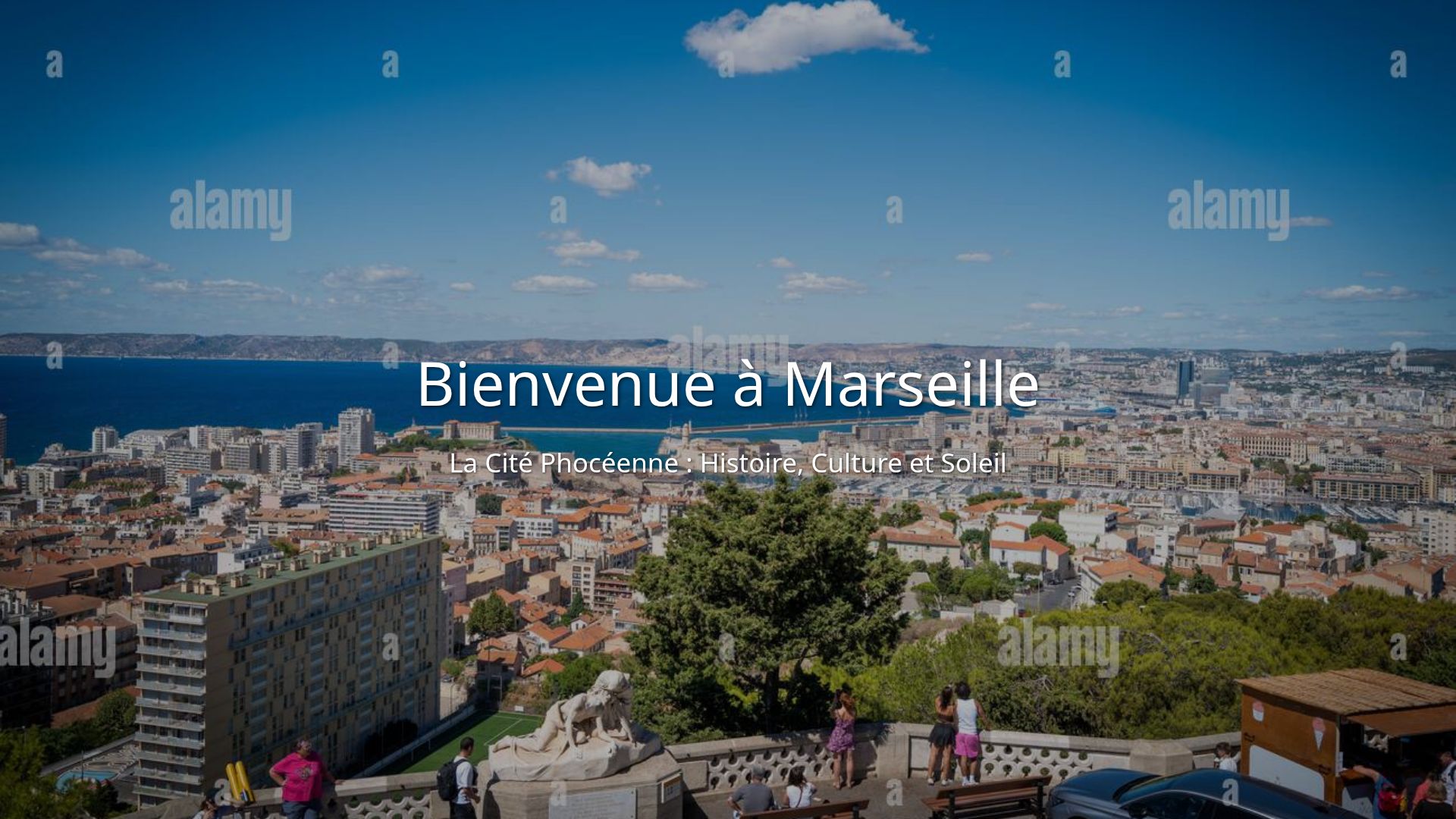 Découvrir Marseille : Histoire, Culture et Tourisme