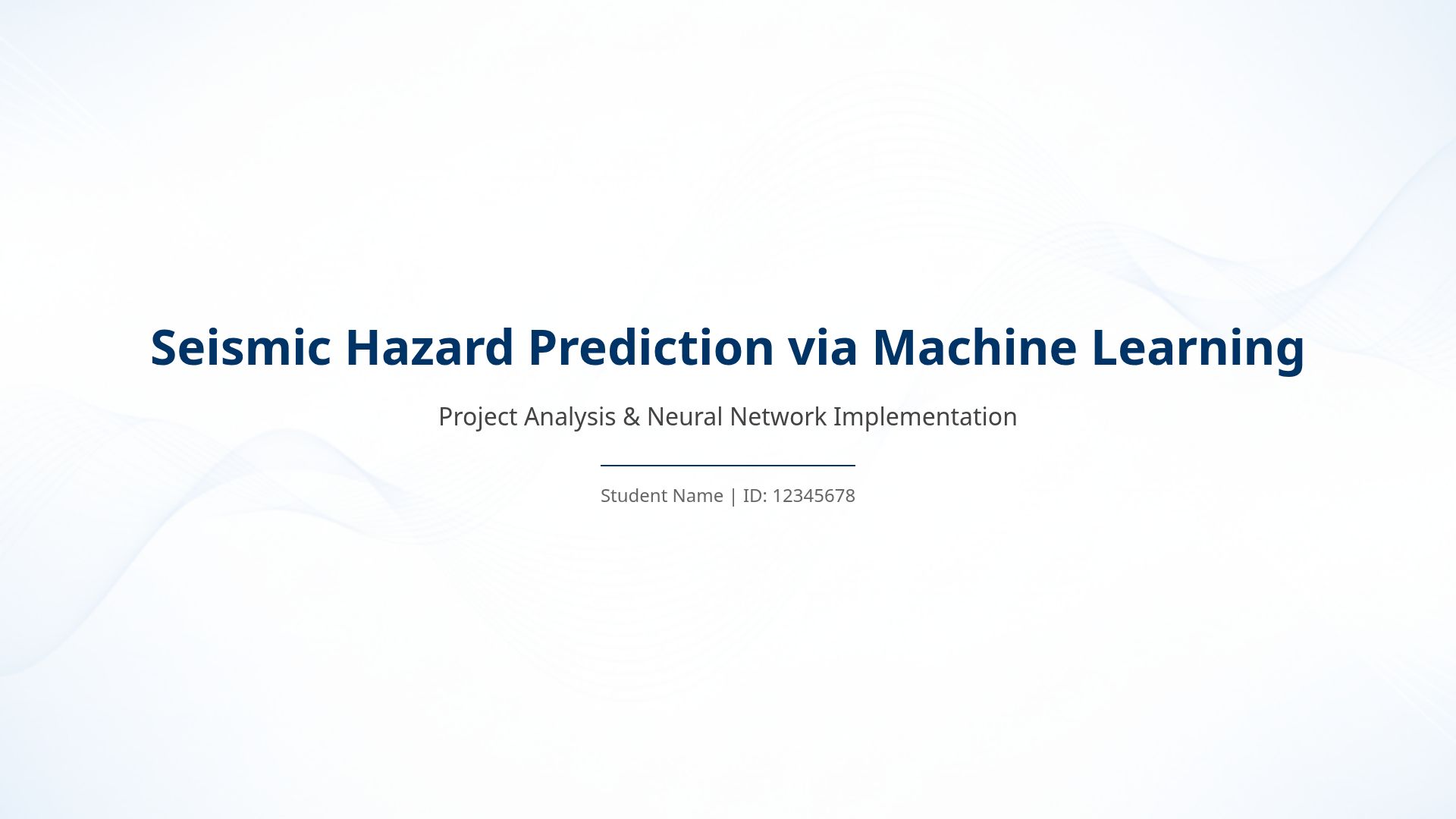 Predicting Seismic Hazards with Machine Learning & MLP