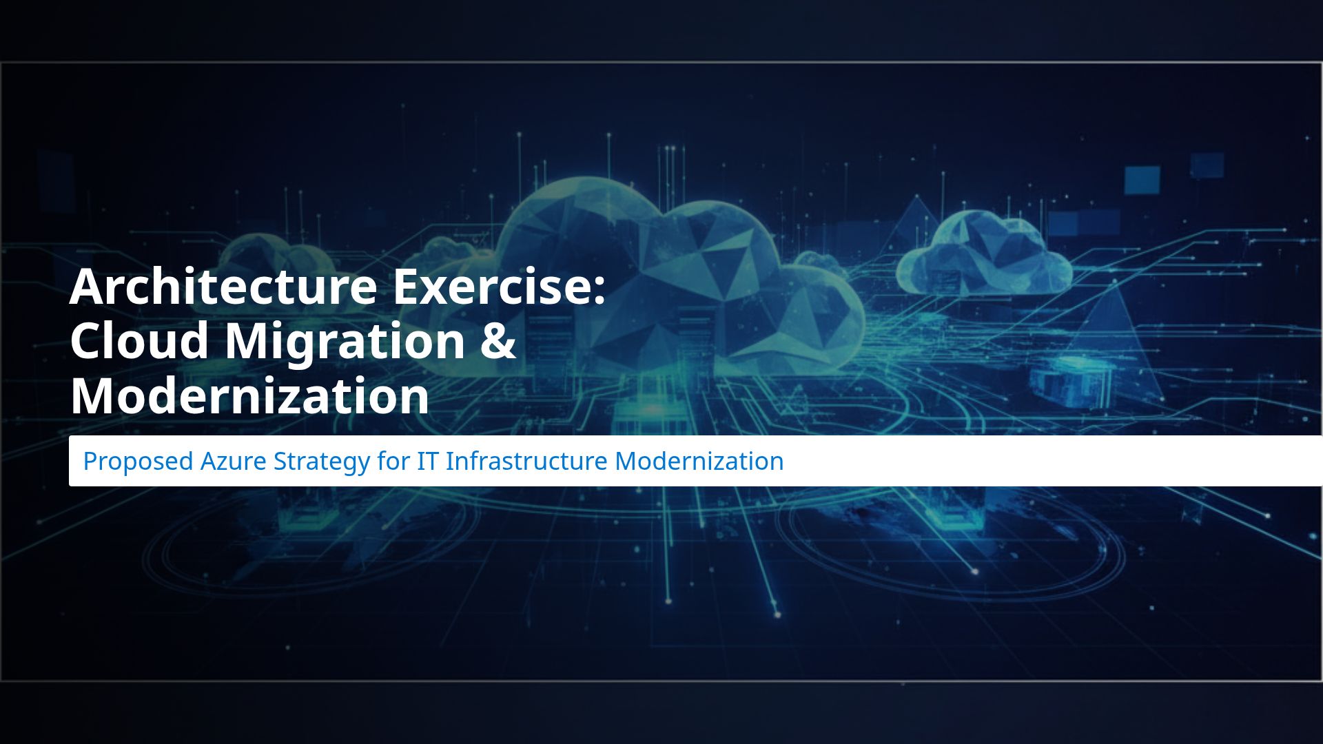 Modern Azure Cloud Migration Strategy & Managed Services