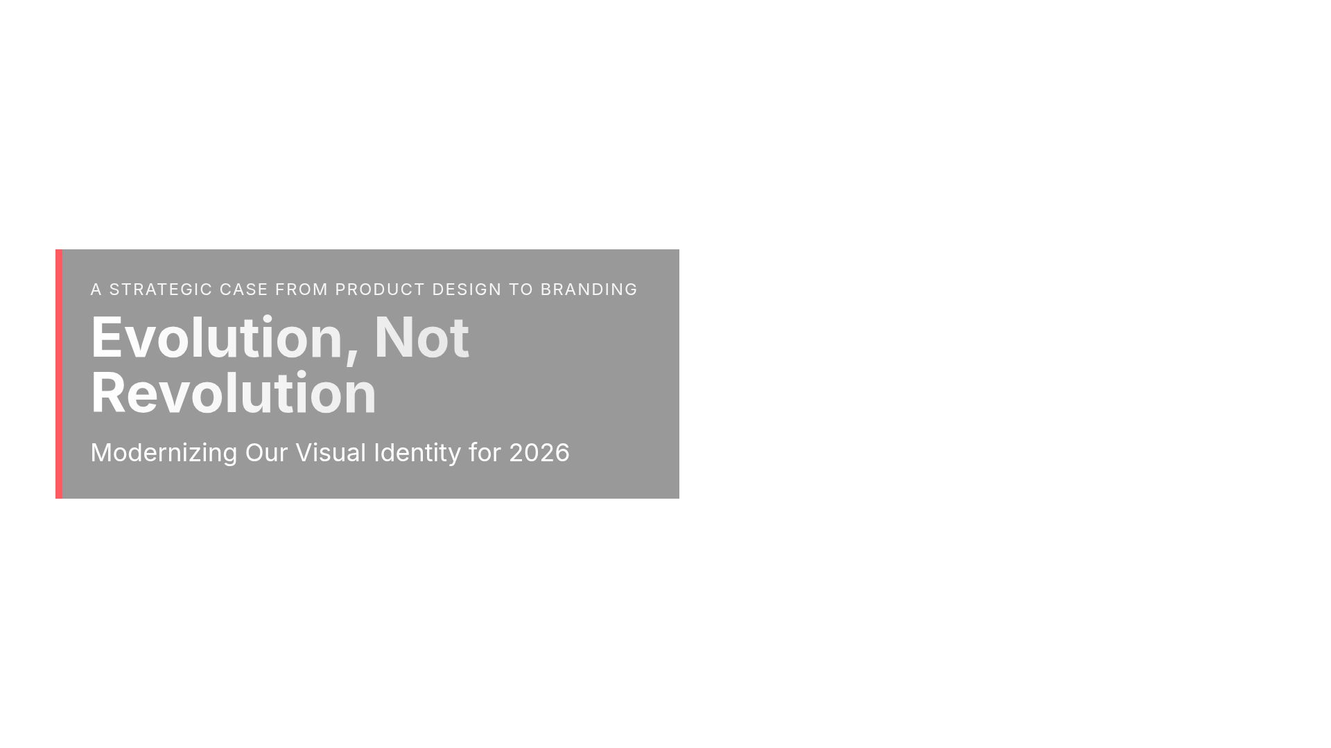 Modernizing Visual Identity for 2026: A Strategic Case