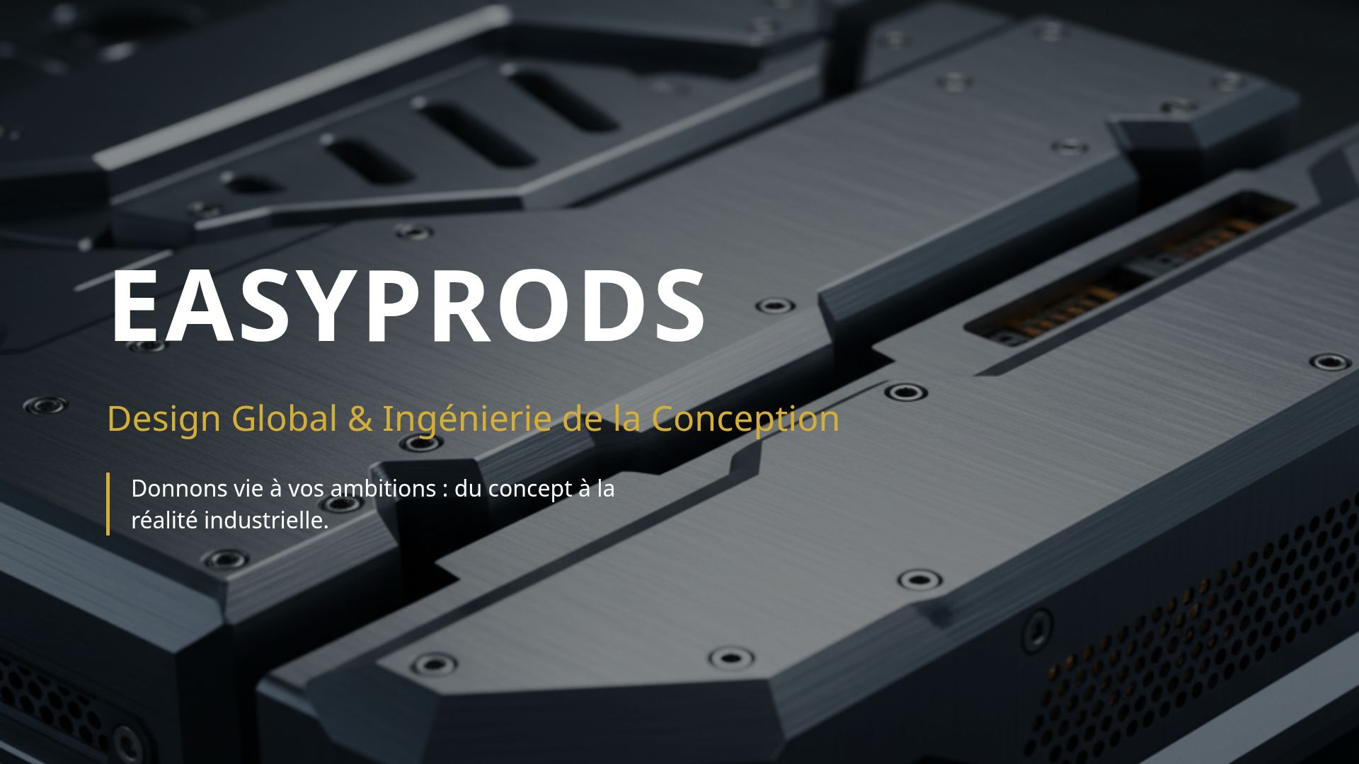 EasyProds : Design Industriel et Ingénierie de Conception