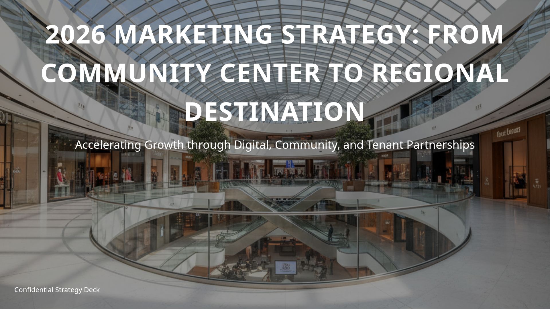 2026 Mall Marketing Strategy: From Local to Regional Hub