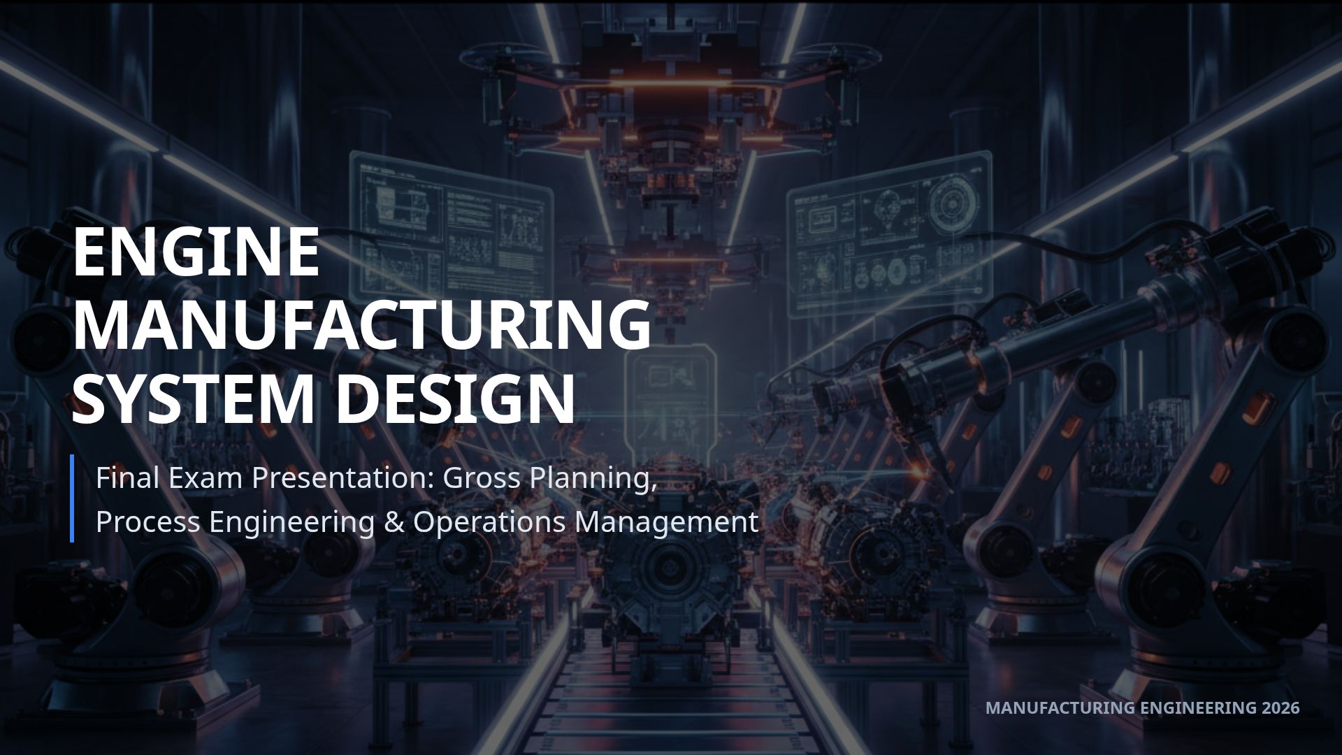 Optimized Manufacturing for Automotive Engine Components