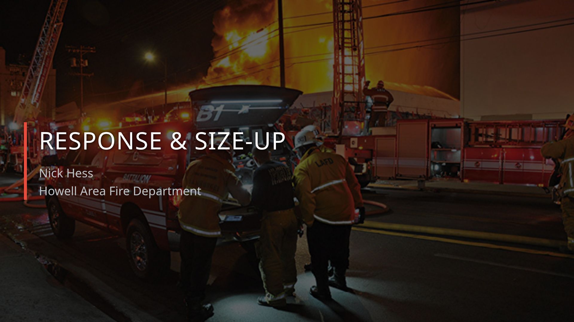 Fire Ground Command and Size-Up Training Presentation