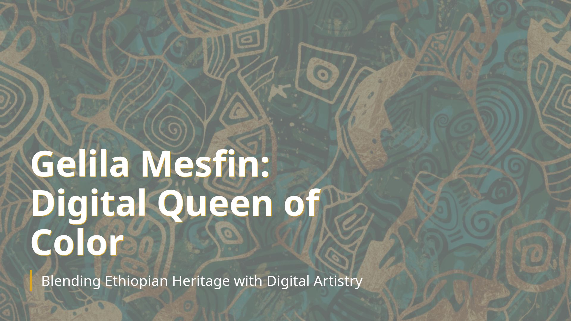 Gelila Mesfin: Digital Art, Ethiopian Heritage & Identity