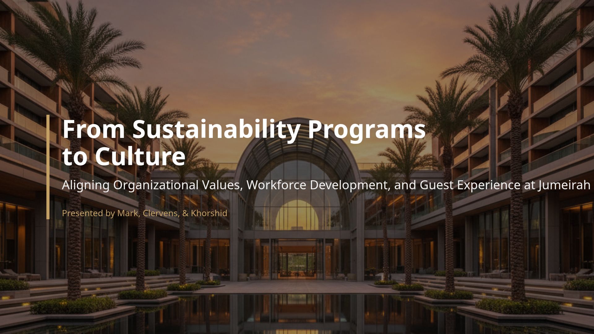 Embedding Sustainability in Hospitality: Jumeirah Case Study