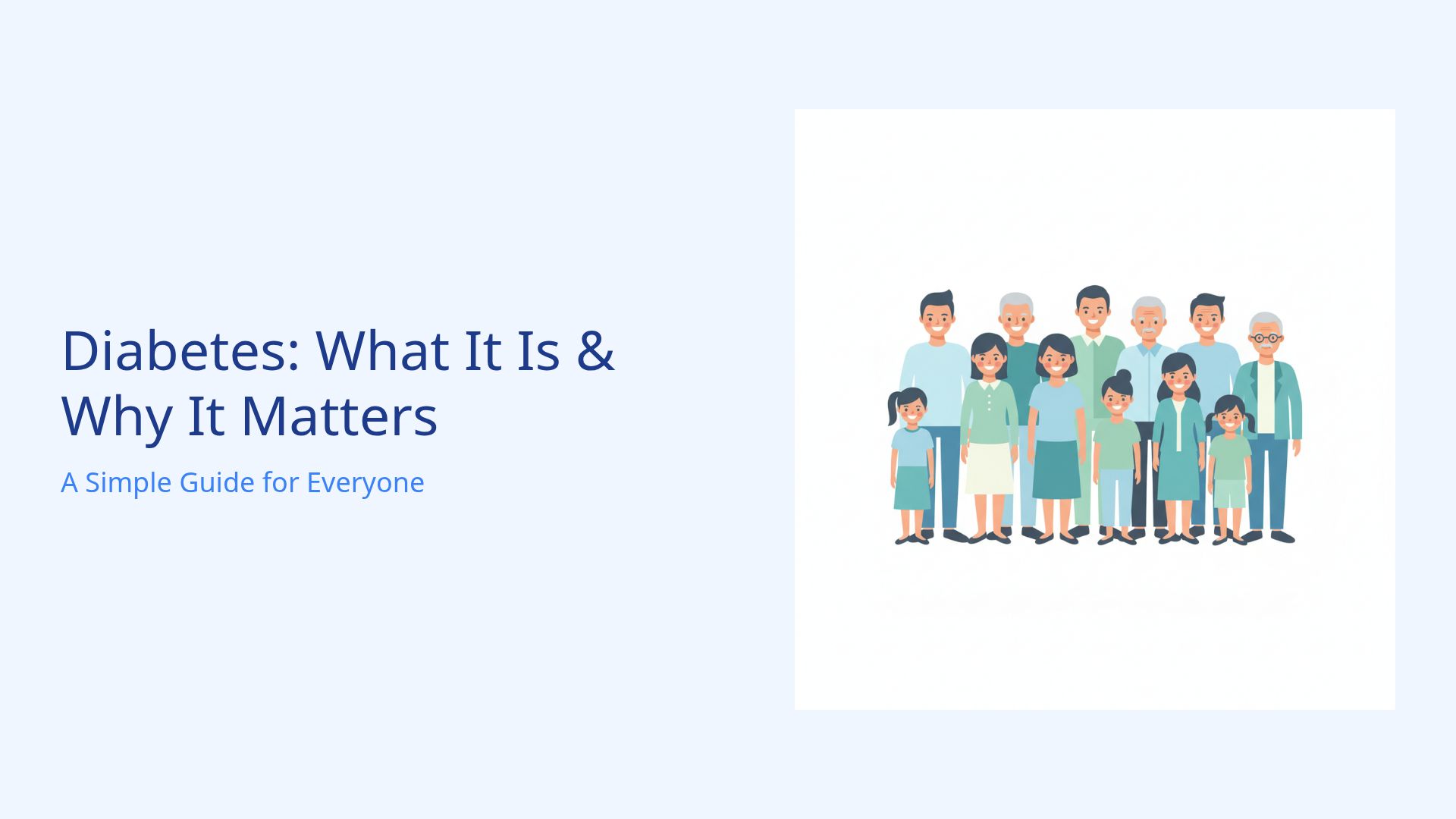 Understanding Diabetes: Key Facts, Types, and Prevention