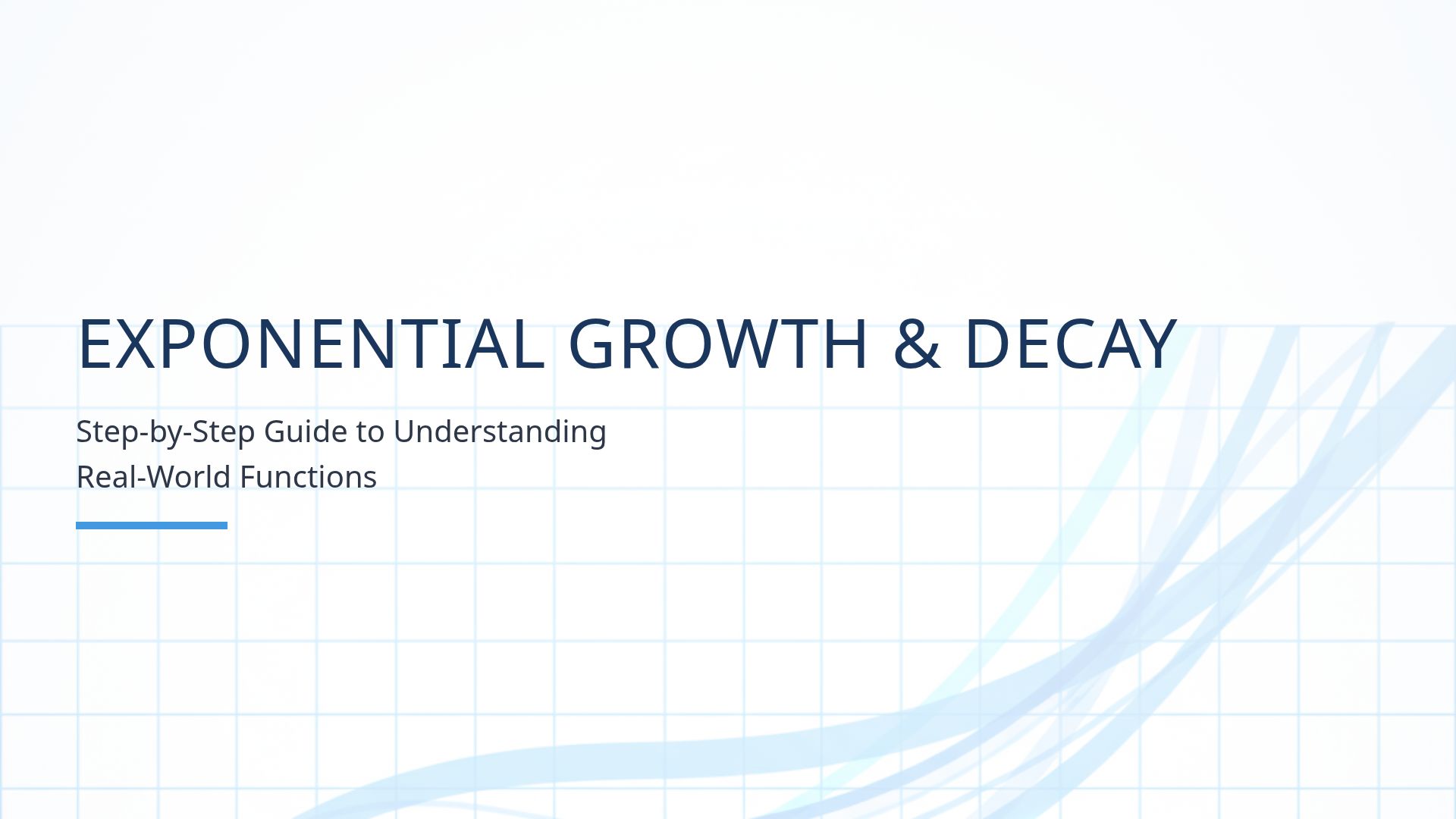 Guide to Exponential Growth and Decay Functions | Bobr AI