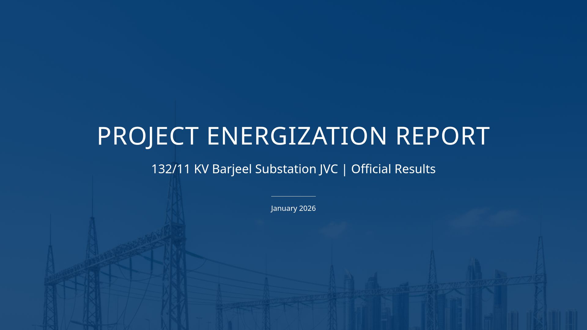 Barjeel Substation JVC Energization Report | January 2026