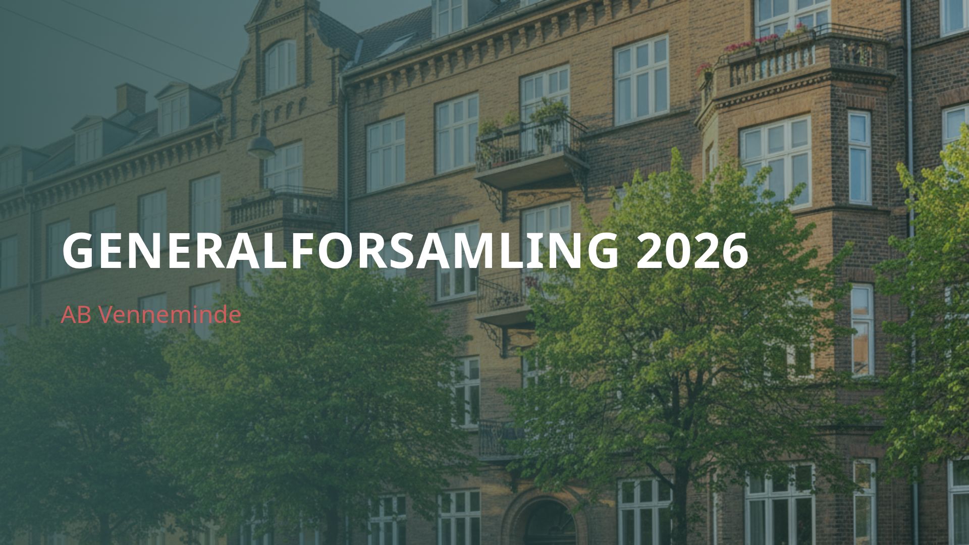 Generalforsamling 2026: AB Venneminde Årsberetning