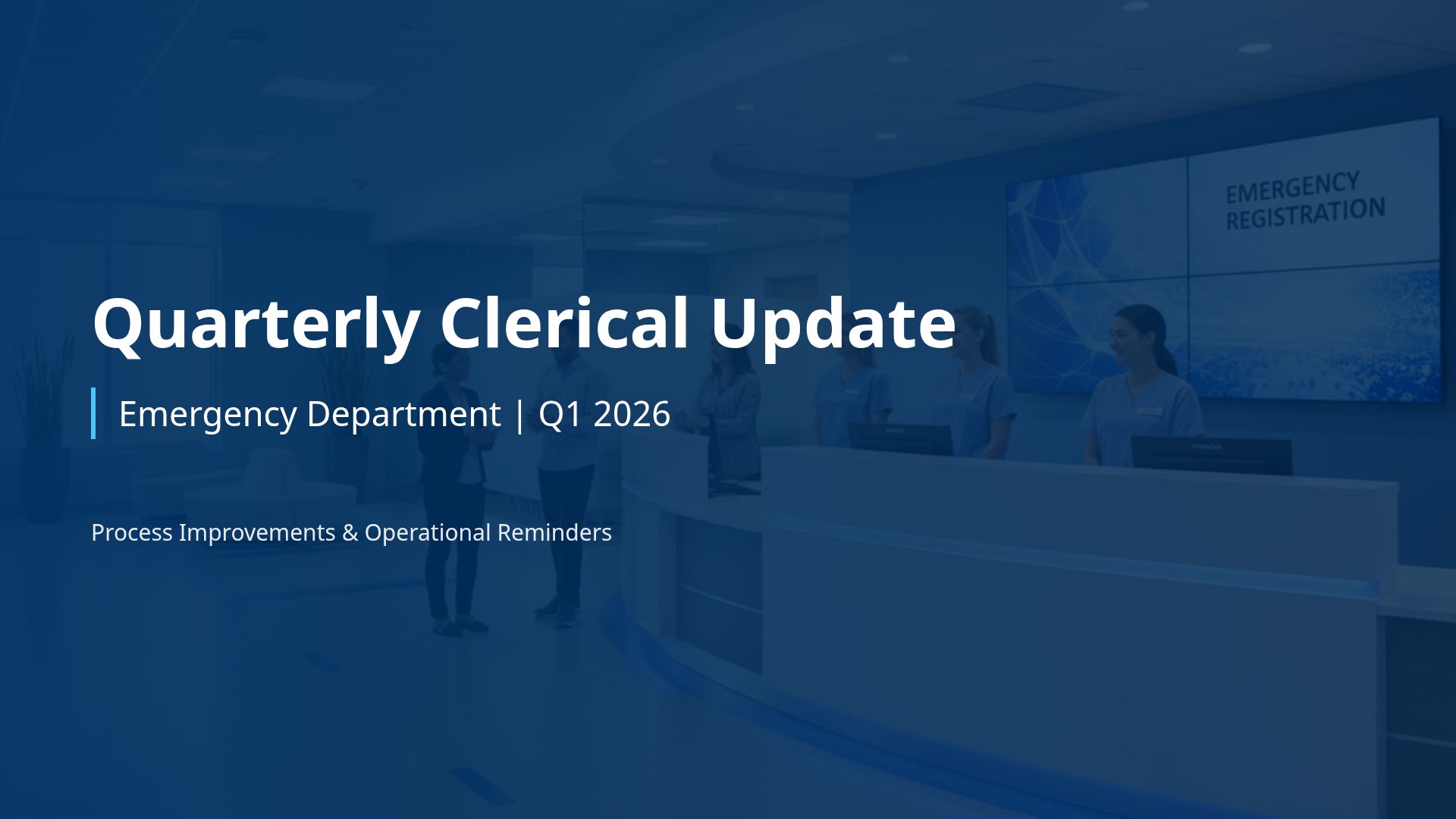 Emergency Department Clerical Best Practices & Workflows