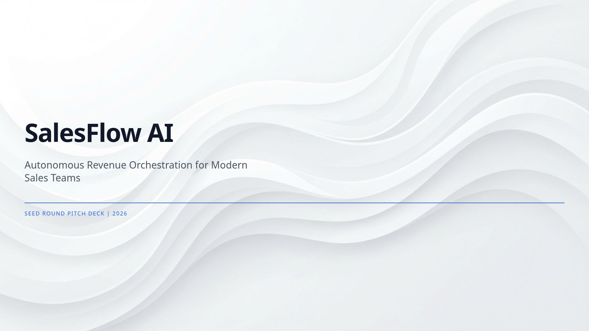 SalesFlow AI Pitch Deck: Autonomous Revenue Orchestration