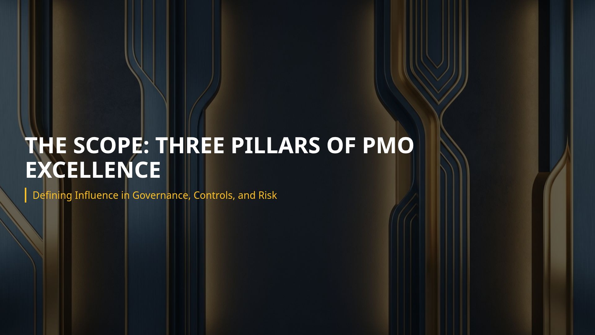 Three Pillars of PMO Excellence: Governance & Risk Scope