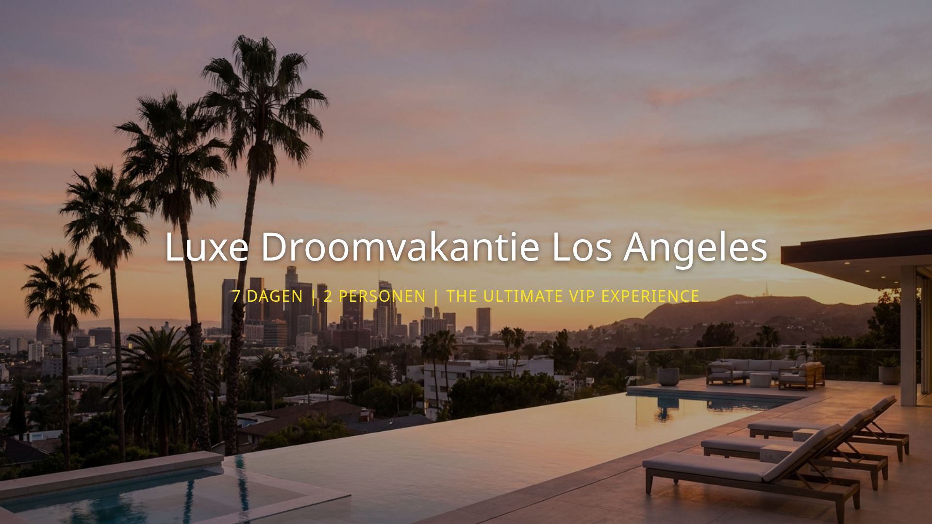 Luxe Los Angeles Droomreis: 7-daags VIP Programma