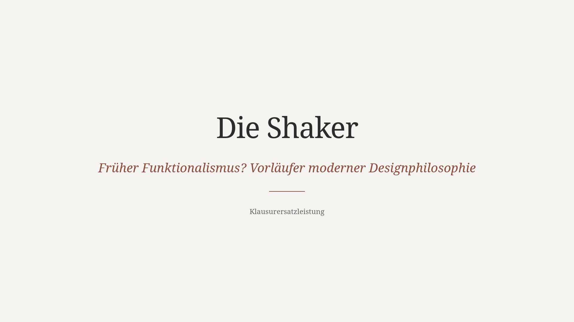 Die Shaker: Vorläufer des Funktionalismus im Design