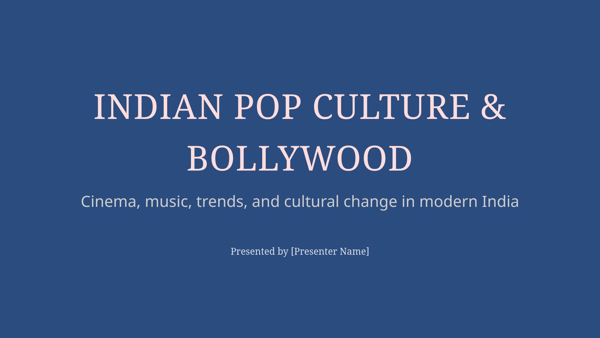 India's Cultural Spectrum: Bollywood & Pop Culture Dynamics