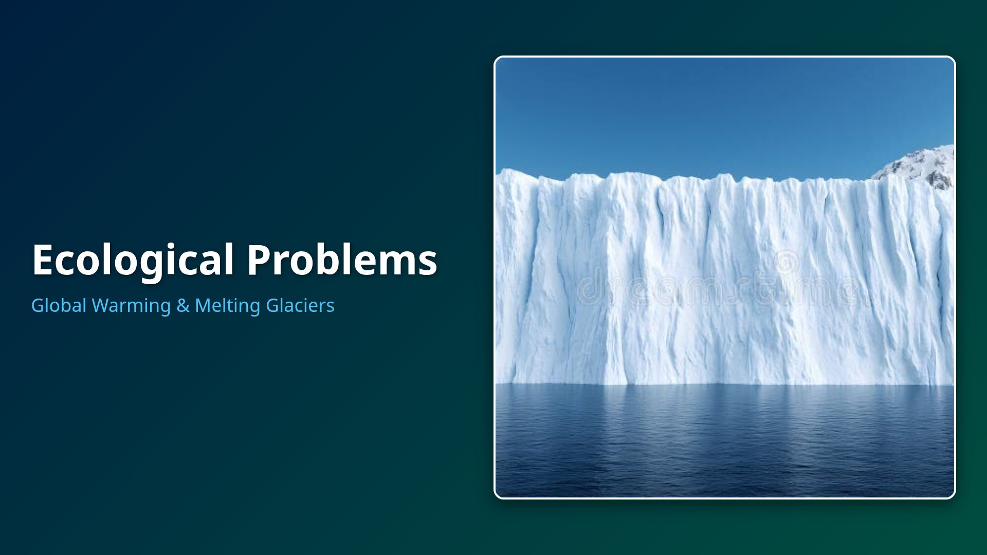Ecological Problems: Global Warming and Climate Change